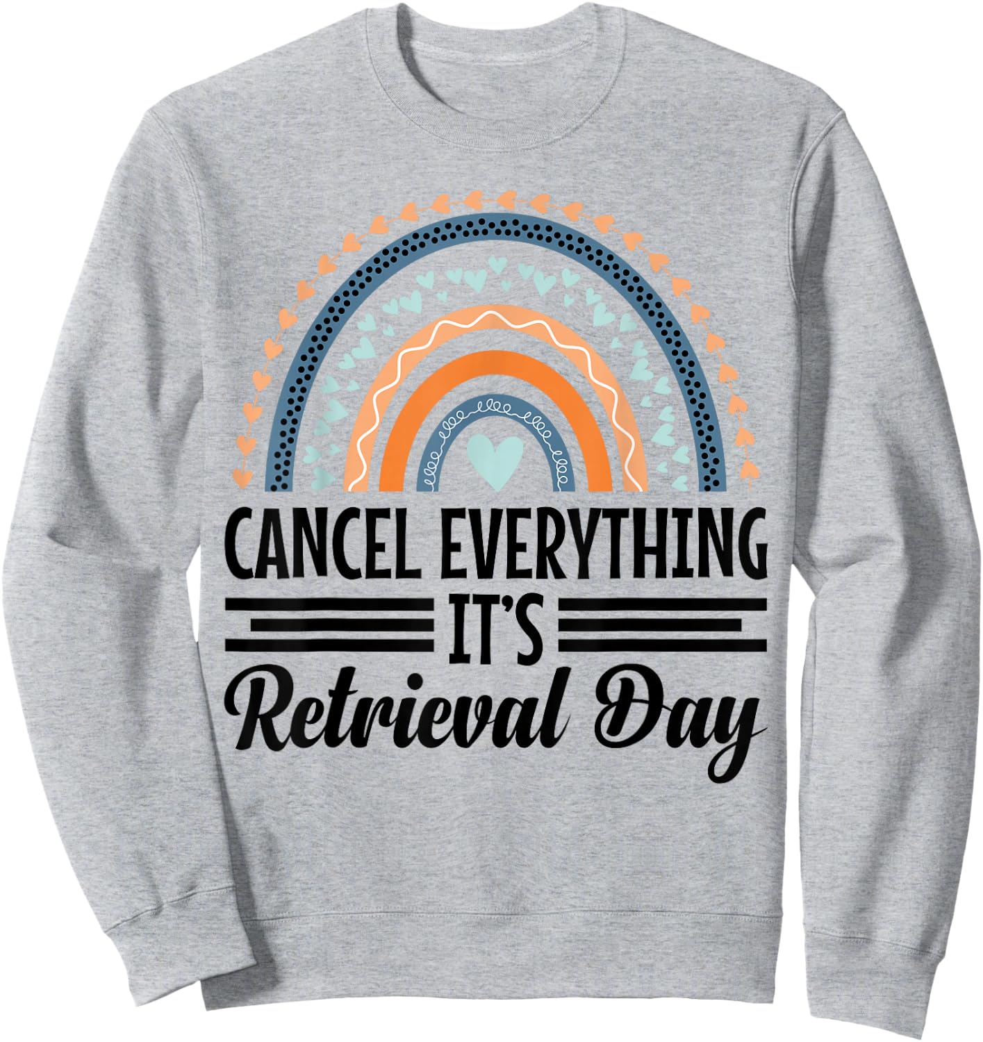 IVF Must Haves Infertility Awareness IVF Retrieval Day Sweatshirt - Sweatshirt | Ash