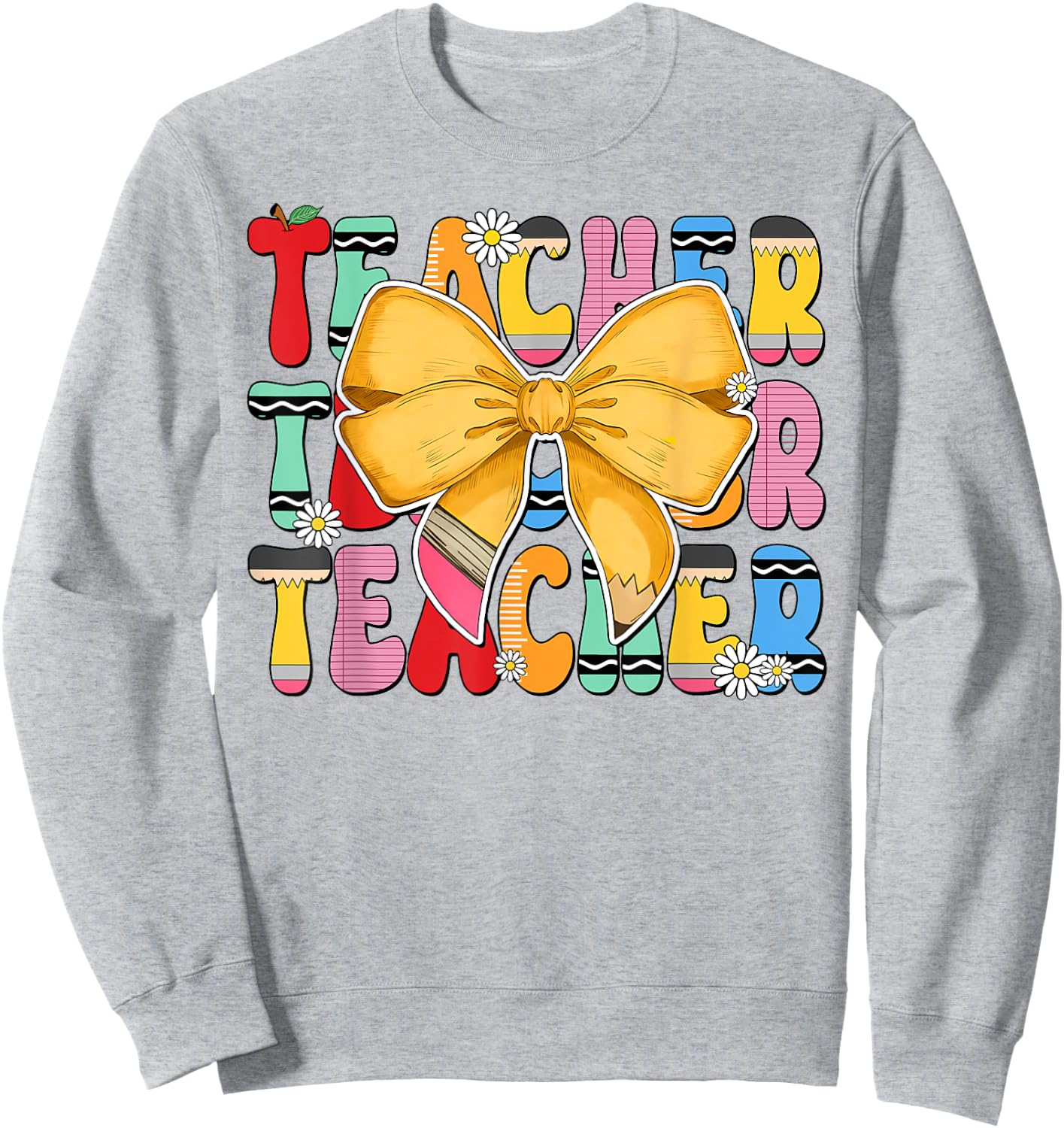 Teacher Pencil Coquette Bow Funny Back To School Teacher Men Women Sweatshirt - Sweatshirt | Ash