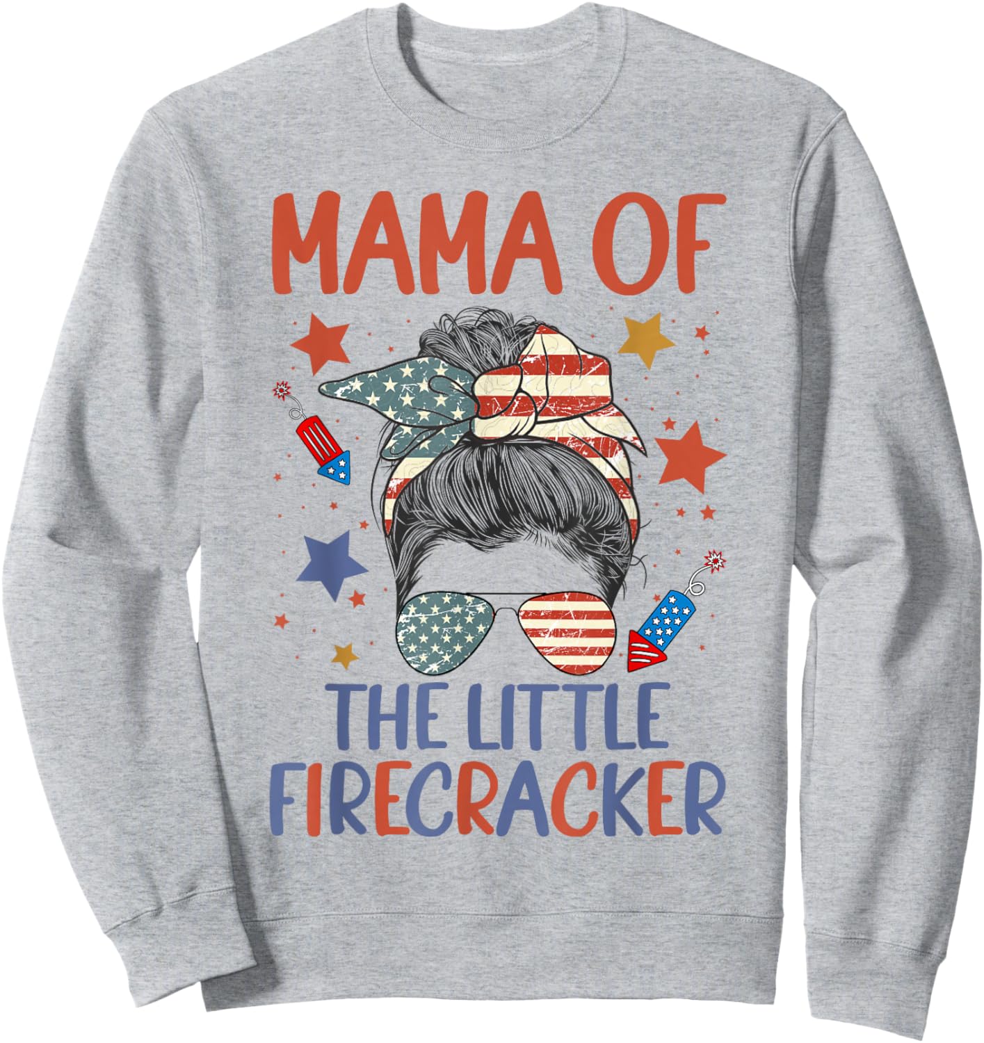 4th Of July Birthday Mama Of The Little Firecracker For Mom Men Sweatshirt - Sweatshirt | Ash