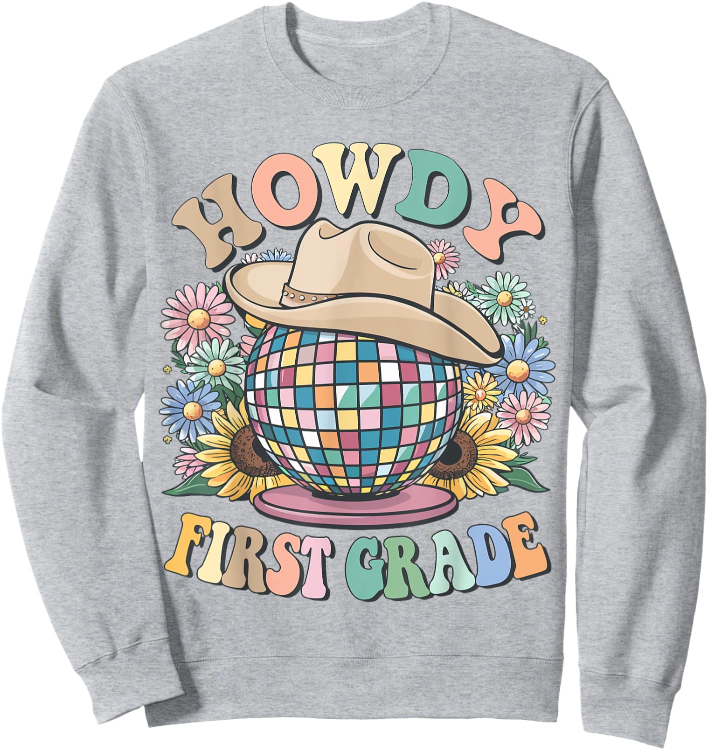 Howdy First Grade Cowgirl Country 1st Grade Back to School Sweatshirt - Sweatshirt | Ash