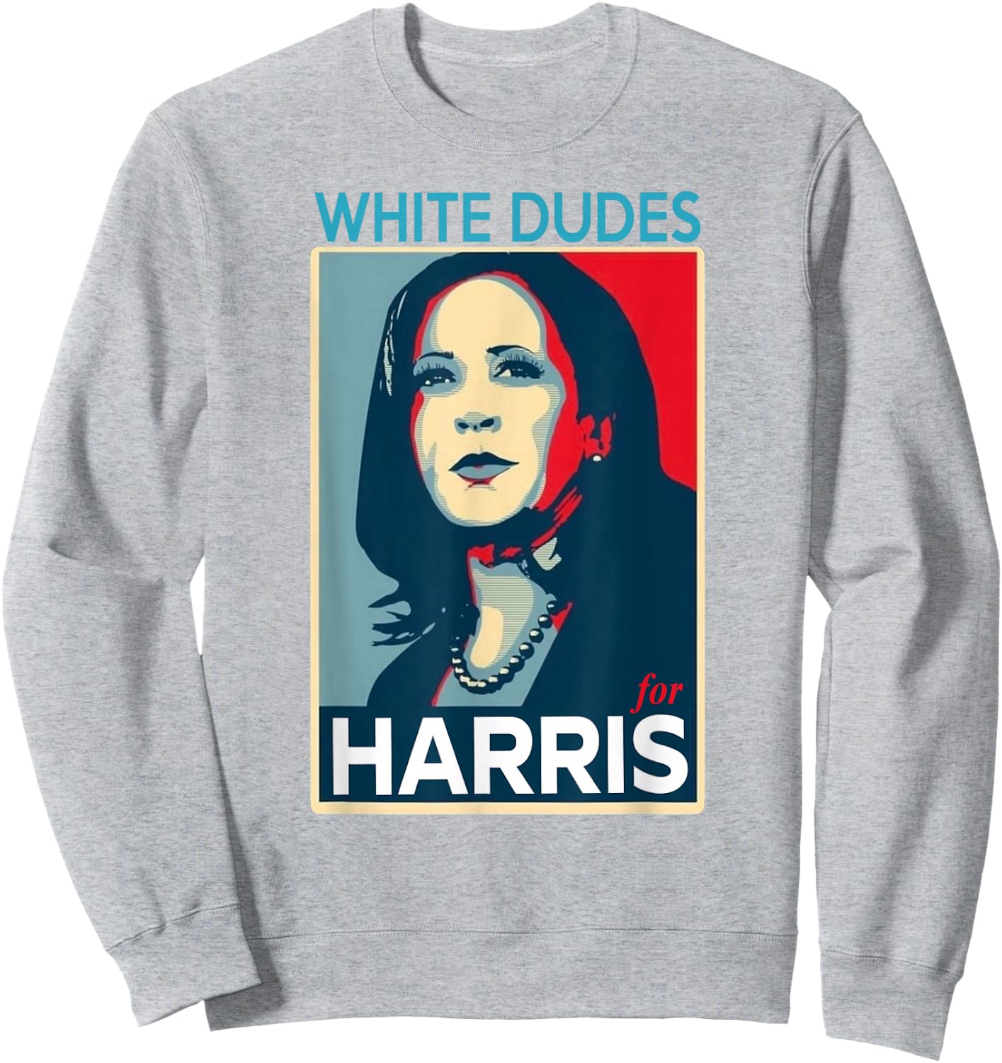 White Dudes For Harris-2024 Sweatshirt - Sweatshirt | Ash
