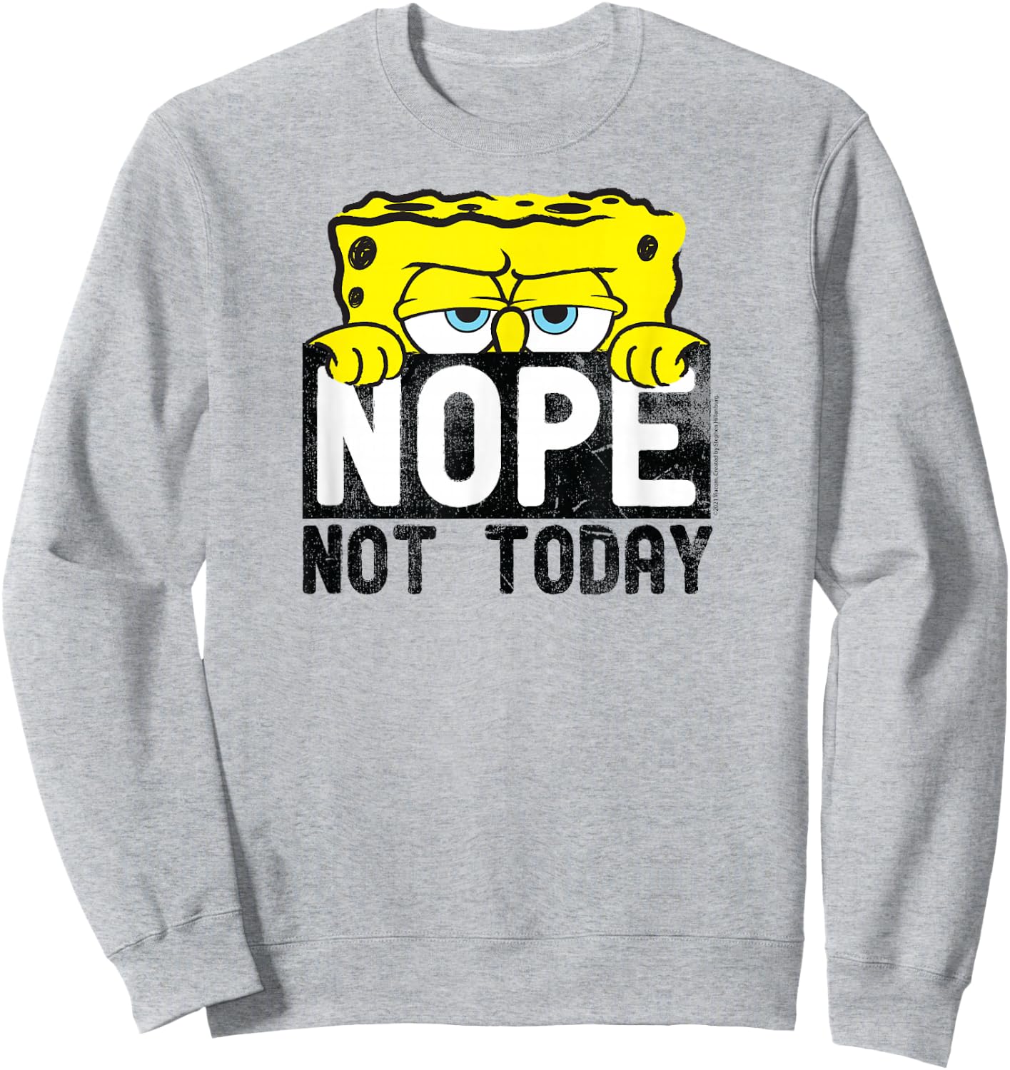 SpongeBob SquarePants - Nope Not Today Sweatshirt - Sweatshirt | Ash