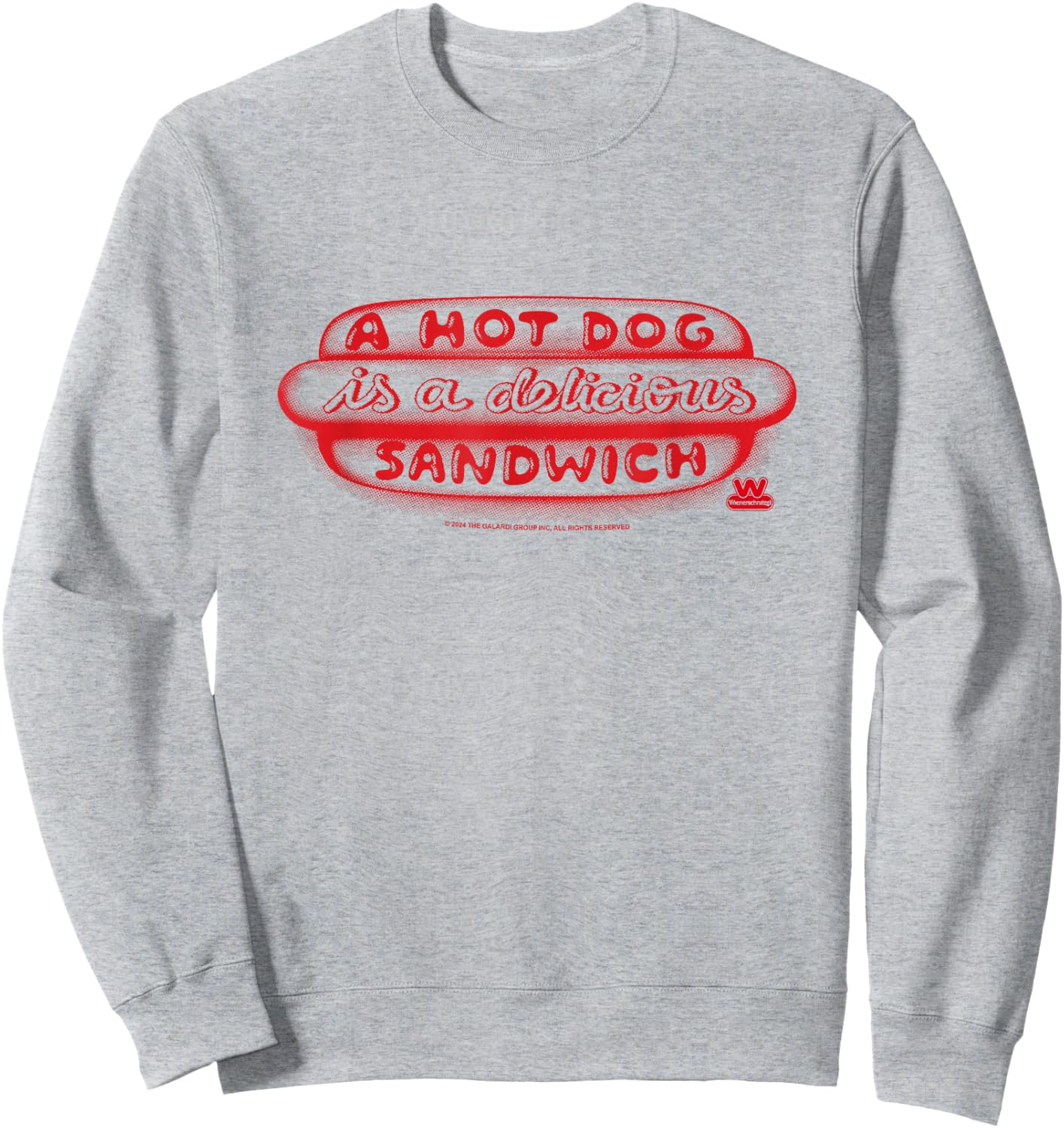 Wienerschnitzel A Hot Dog Is A Delicious Sandwich Sweatshirt - Sweatshirt | Ash