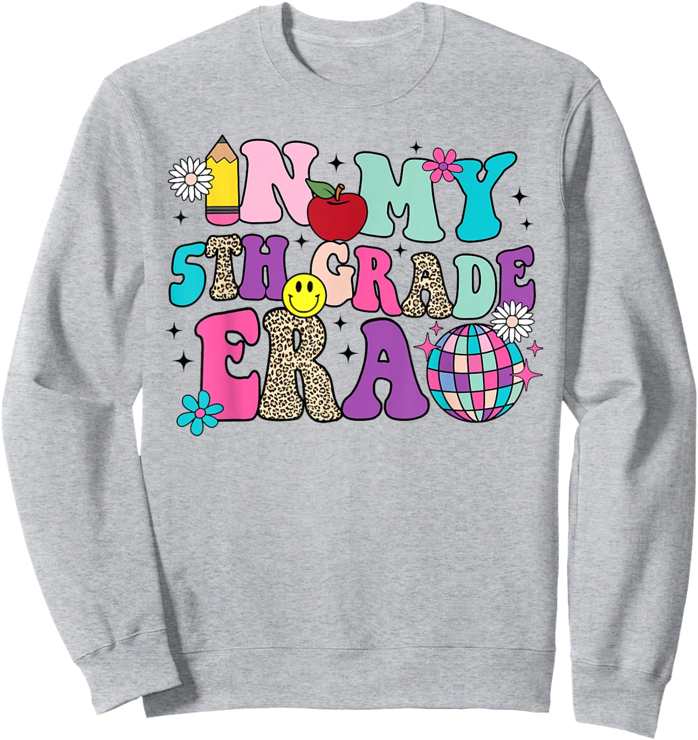 In My 5th Grade Era Back To School Retro Groovy Fifth Grade Sweatshirt - Sweatshirt | Ash