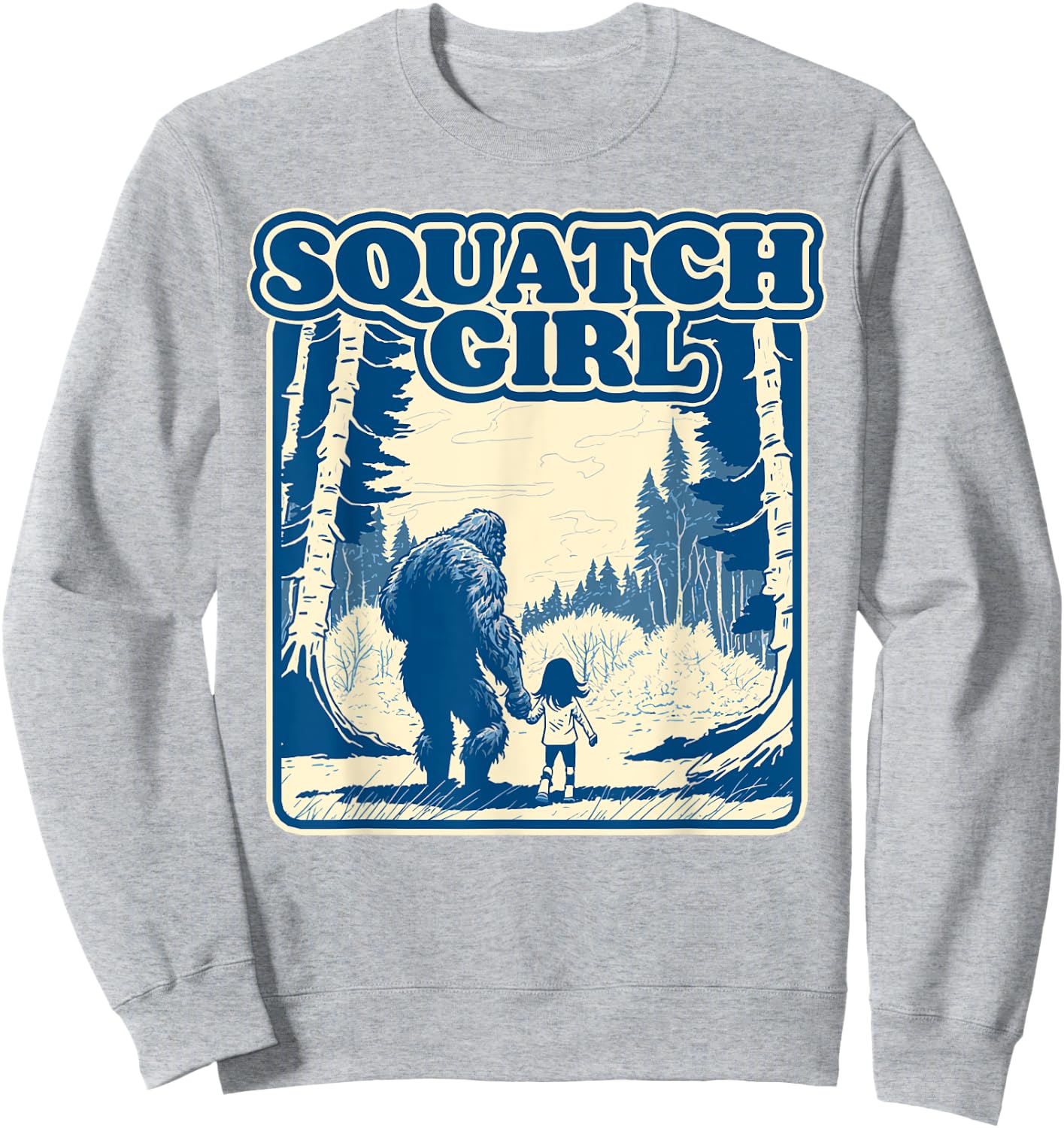 Squatch Girl Cute Sasquatch Bigfoot Lover Girl Holding Hands Sweatshirt - Sweatshirt | Ash