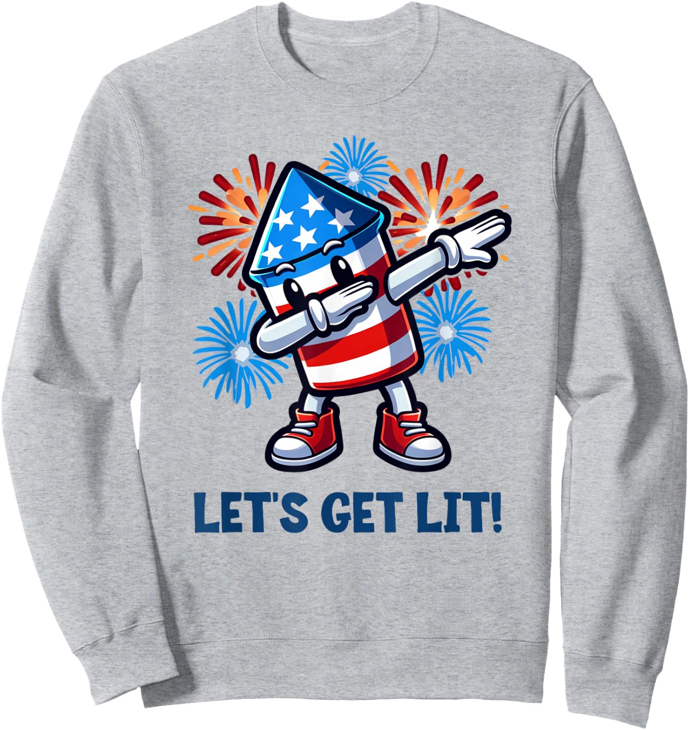 4th of July Let's Get Lit Dabbing Rocket Fireworks Patriotic Sweatshirt - Sweatshirt | Ash