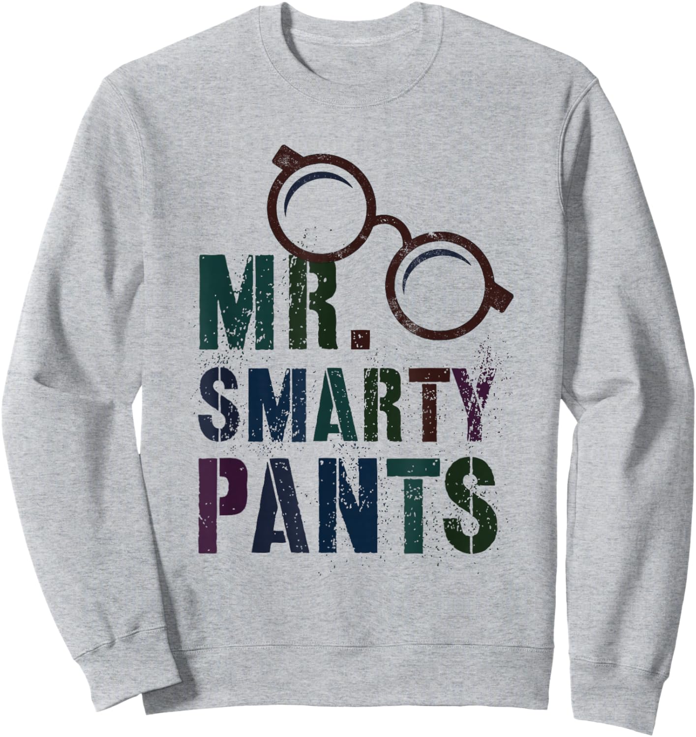 Funny Little MR SMARTY PANTS Last 100 Days School My Smartie Sweatshirt - Sweatshirt | Ash