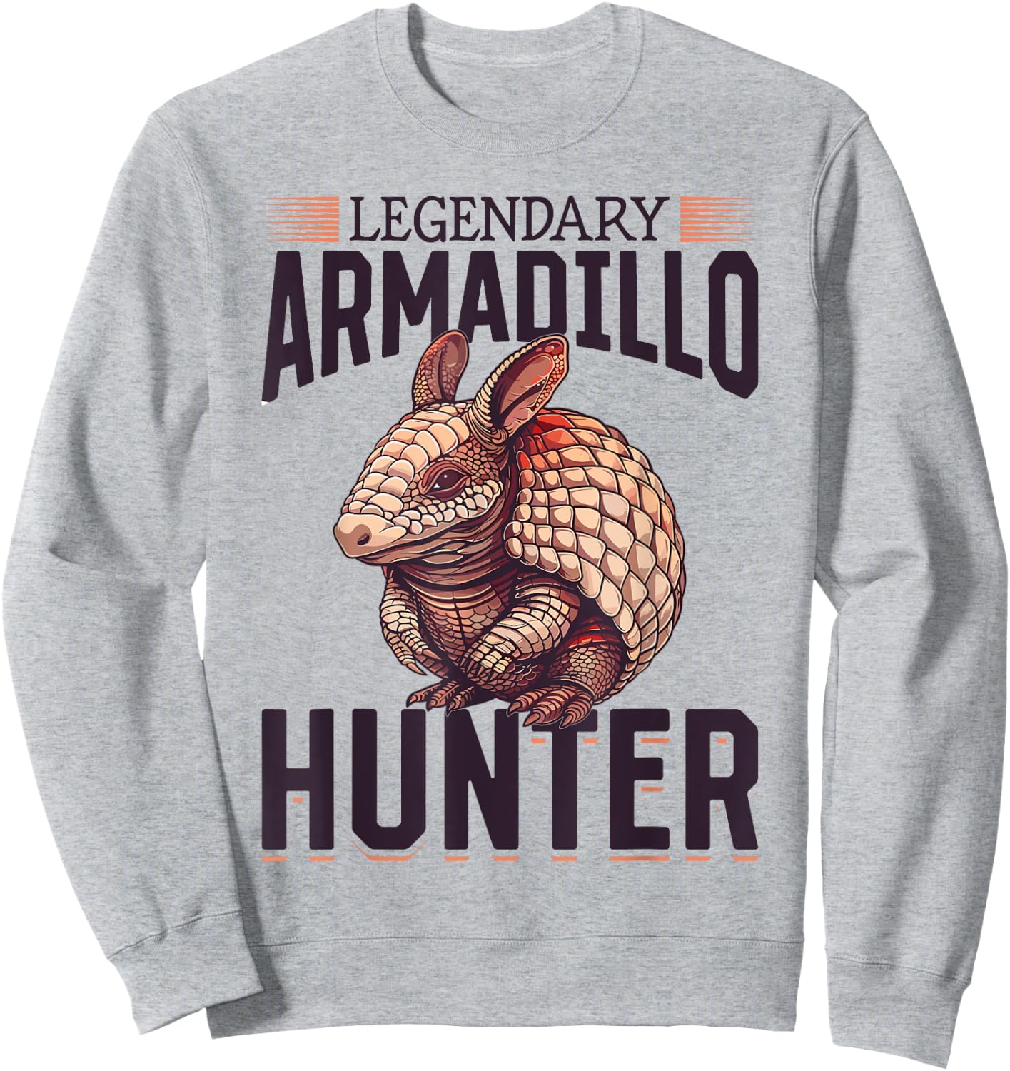 Funny Armadillo Animal Legendary Armadillo Hunter Sweatshirt - Sweatshirt | Ash