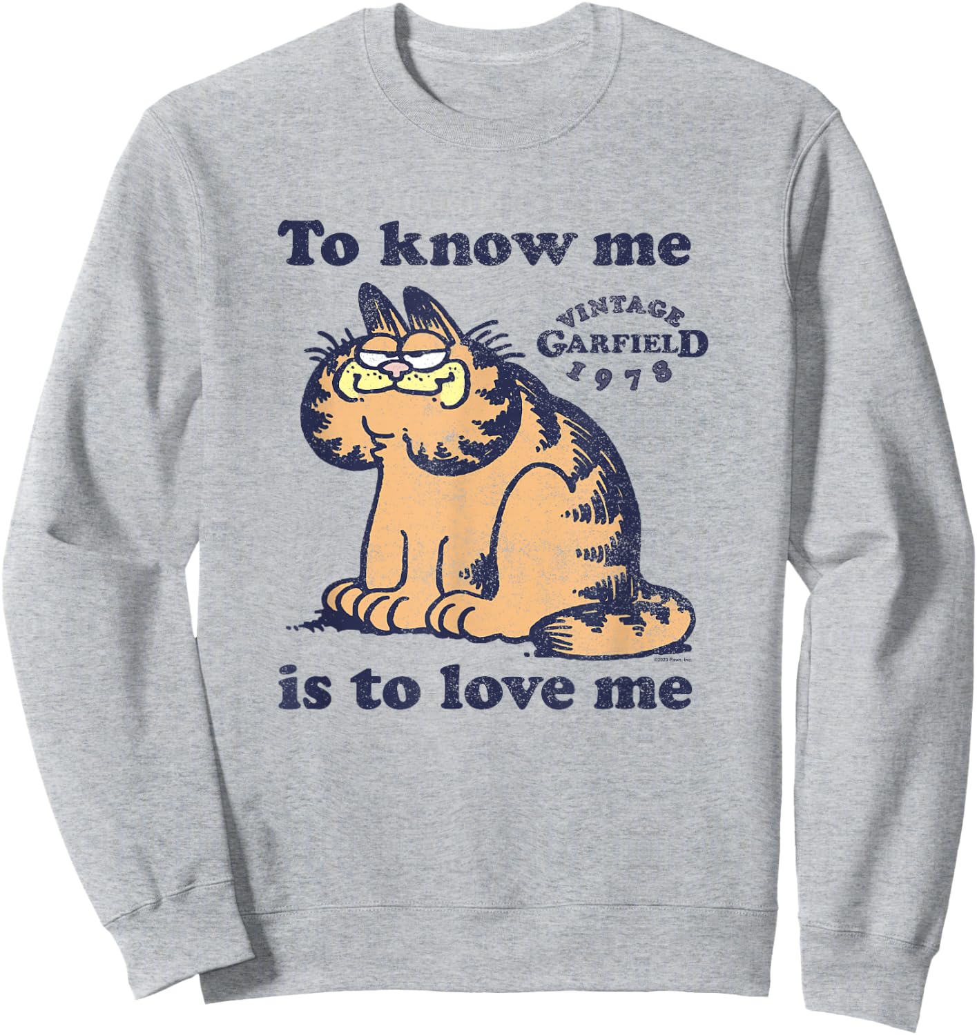 Garfield To Know Me Is To Love Me Vintage 1978 Logo Sweatshirt - Sweatshirt | Ash