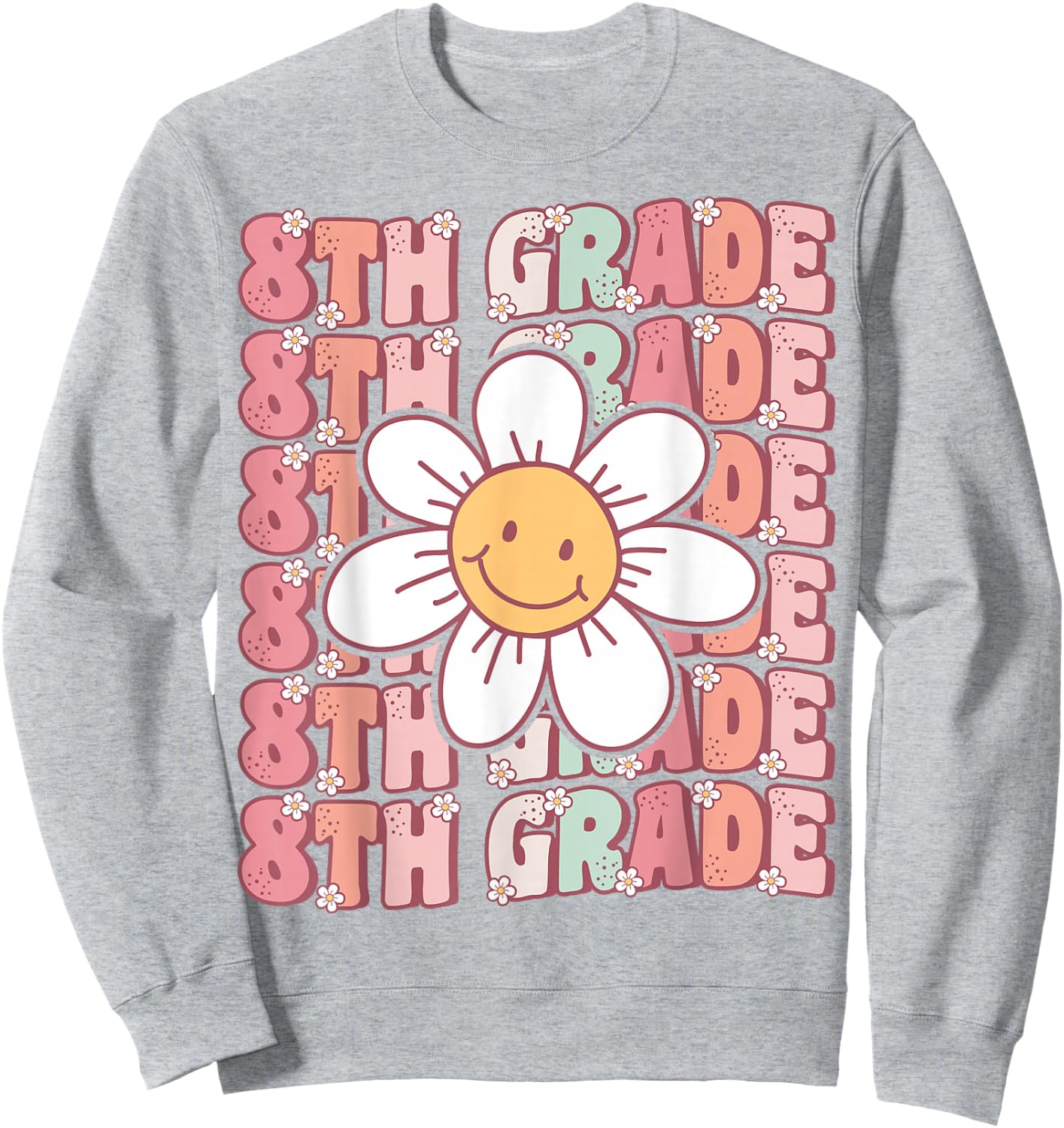 Groovy 8th Grade Back To School First Day of Eighth Grade Sweatshirt - Sweatshirt | Ash