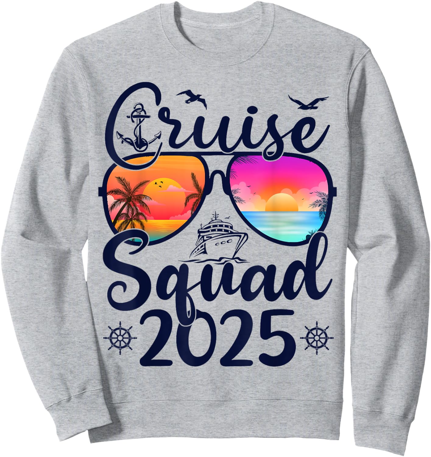 Cruise Squad 2025 Summer Vacation Matching Family Cruise Sweatshirt - Sweatshirt | Ash
