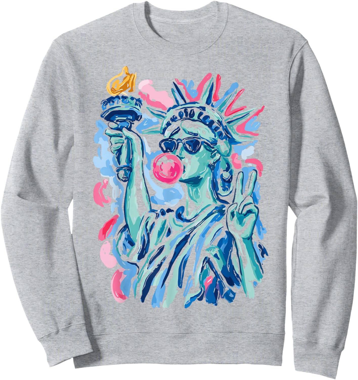 Statue of Liberty Blowing Bubble Gum Patriotic 4th of July Sweatshirt - Sweatshirt | Ash