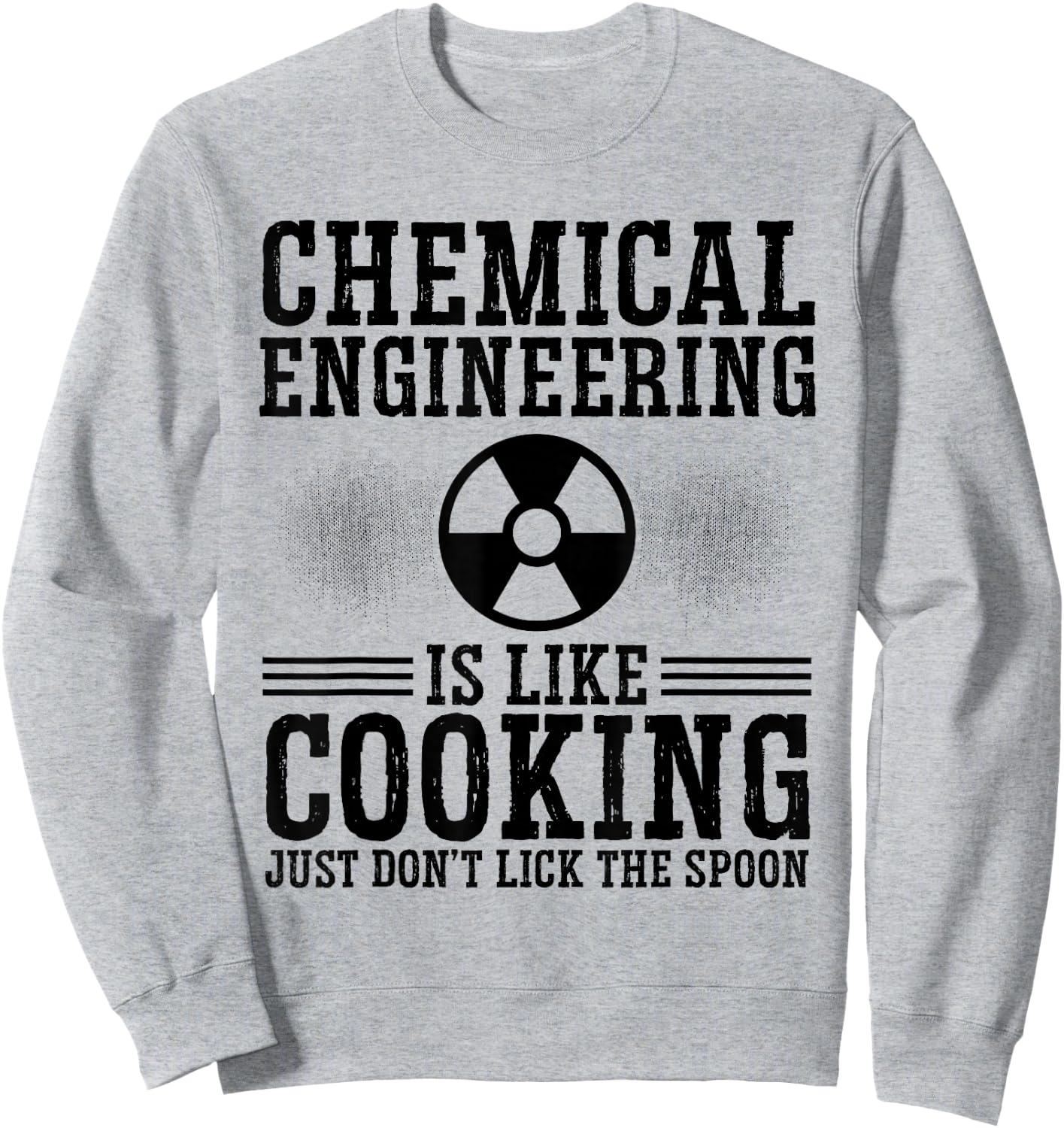 Chemical Engineer Funny for Chemical Engineering Process Sweatshirt - Sweatshirt | Ash