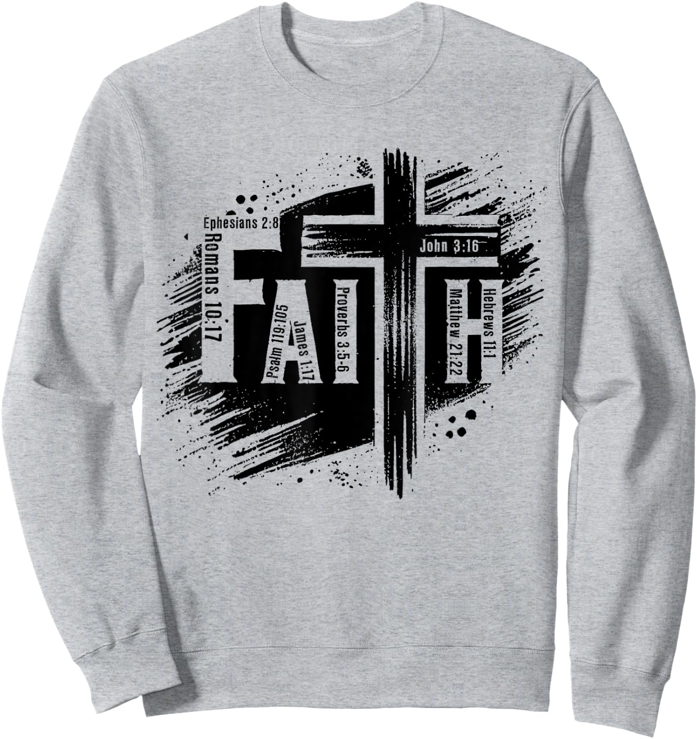 Cross Faith Christian Jesus Bible Verse Men Women Kids Sweatshirt - Sweatshirt | Ash