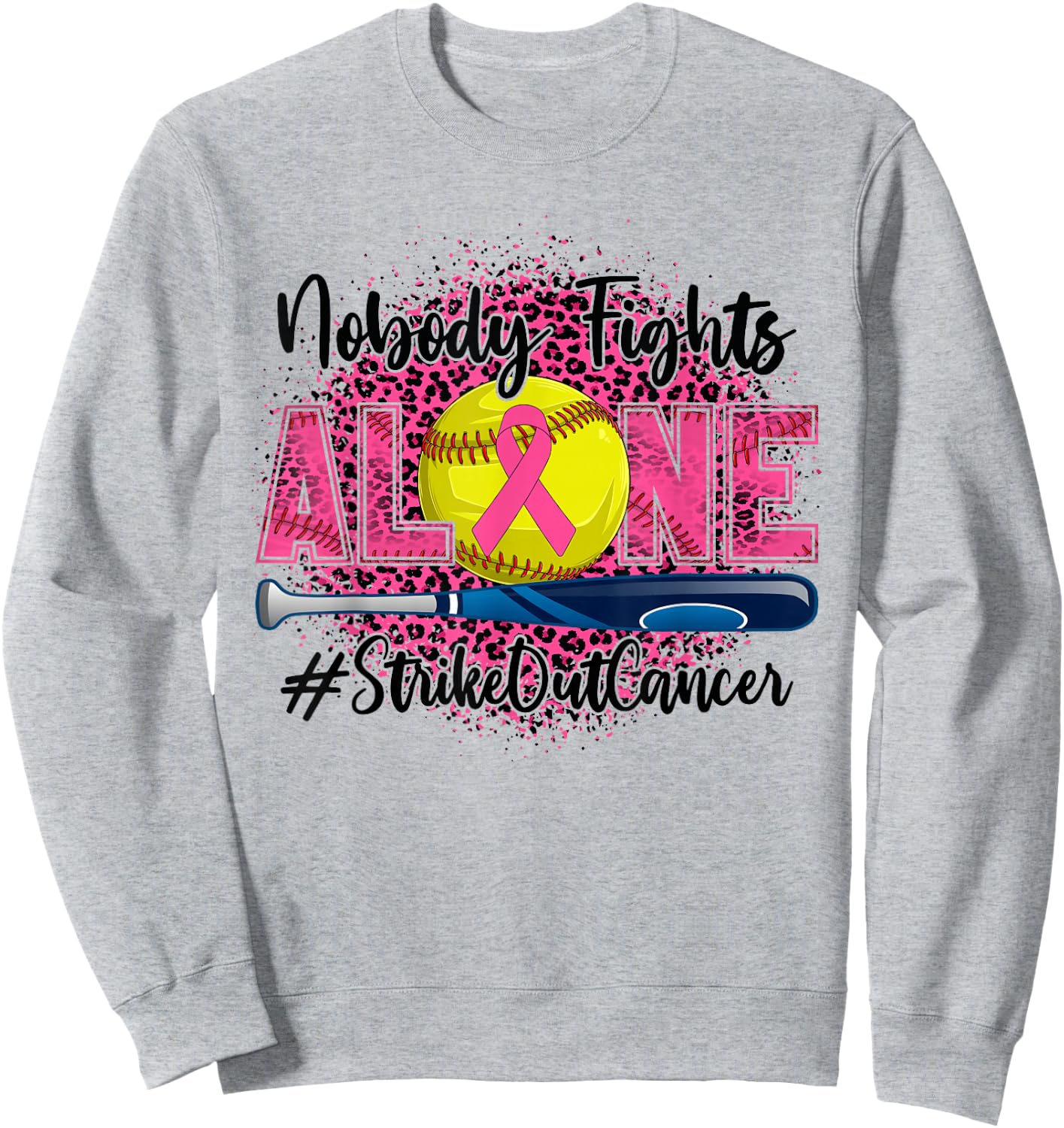 Nobody Fights Alone Strike Out Breast Cancer Softball Ball Sweatshirt - Sweatshirt | Ash
