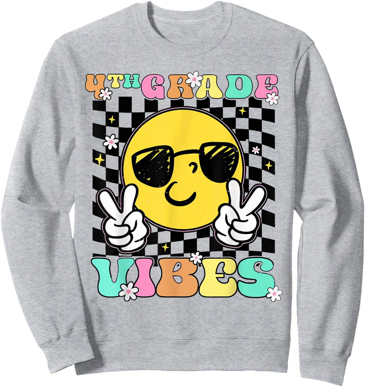 Girls 4th Grade Vibes Back To School Fourth Grade Sweatshirt - Sweatshirt | Ash