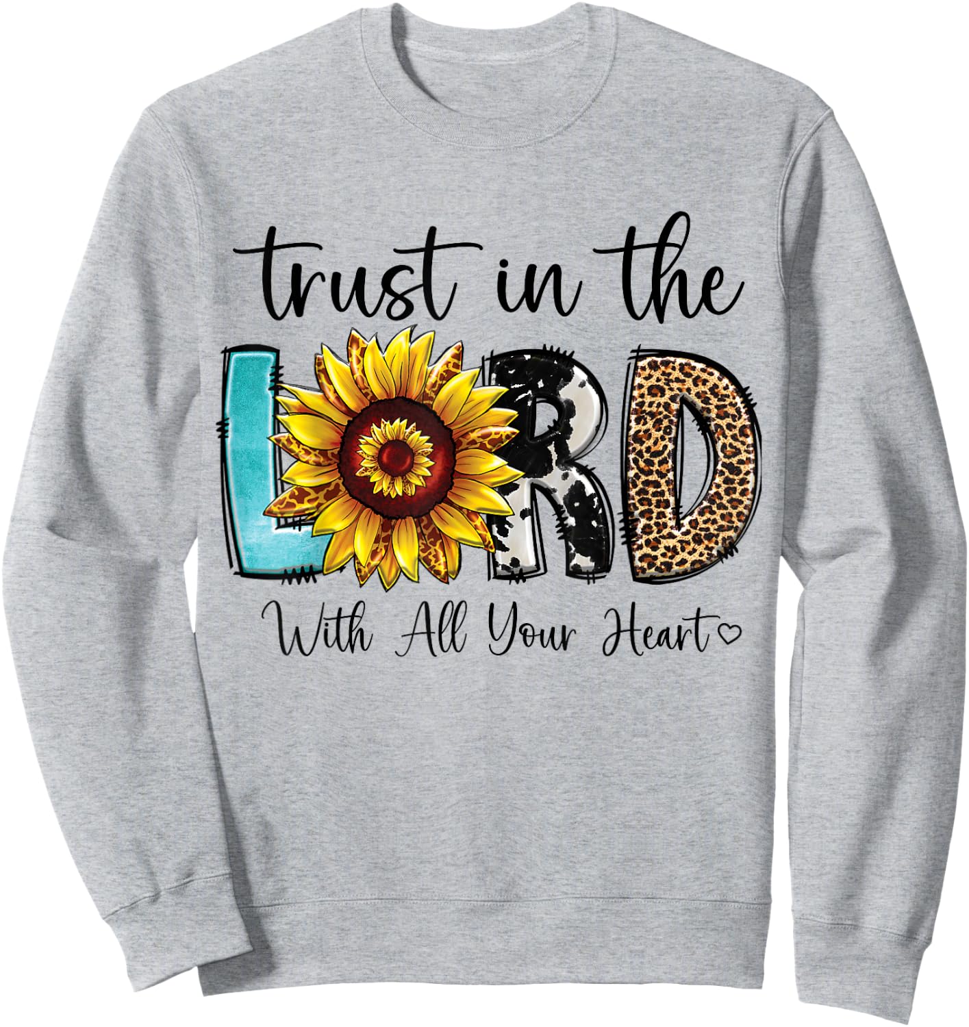 Christian Merch / Trust Lord Heart Bible Verse Sunflower Sweatshirt - Sweatshirt | Ash