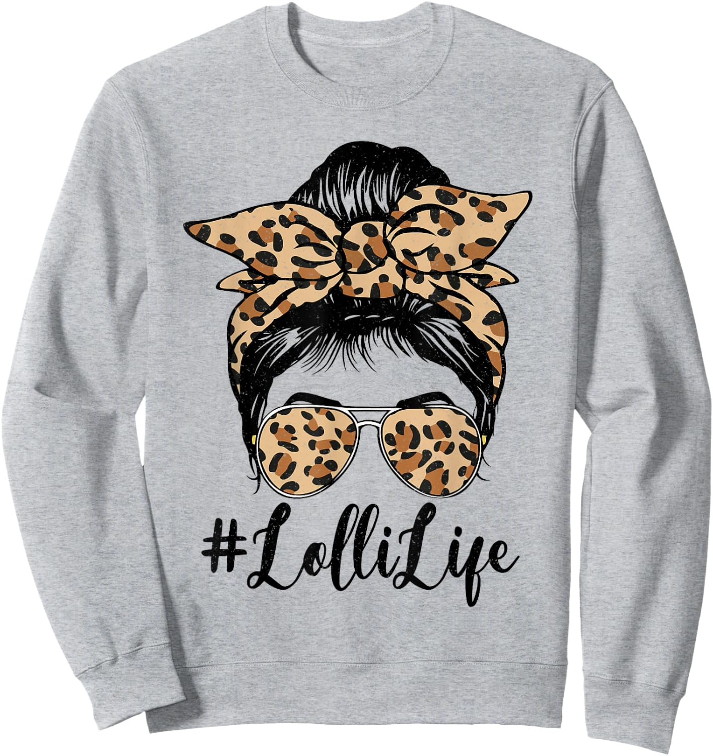 Funny Lolli Life Bleached Leopard Messy Bun Mother's day Sweatshirt - Sweatshirt | Ash