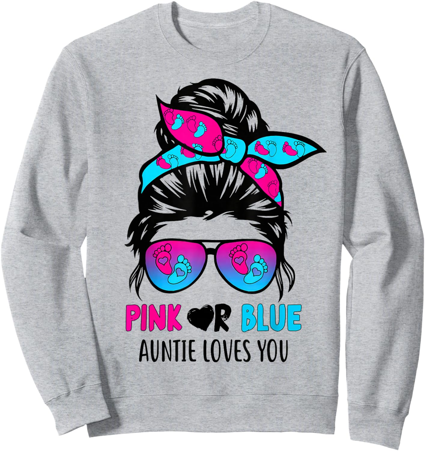 Messy Bun Pink Or Blue Auntie Loves You Gender Reveal Sweatshirt - Sweatshirt | Ash