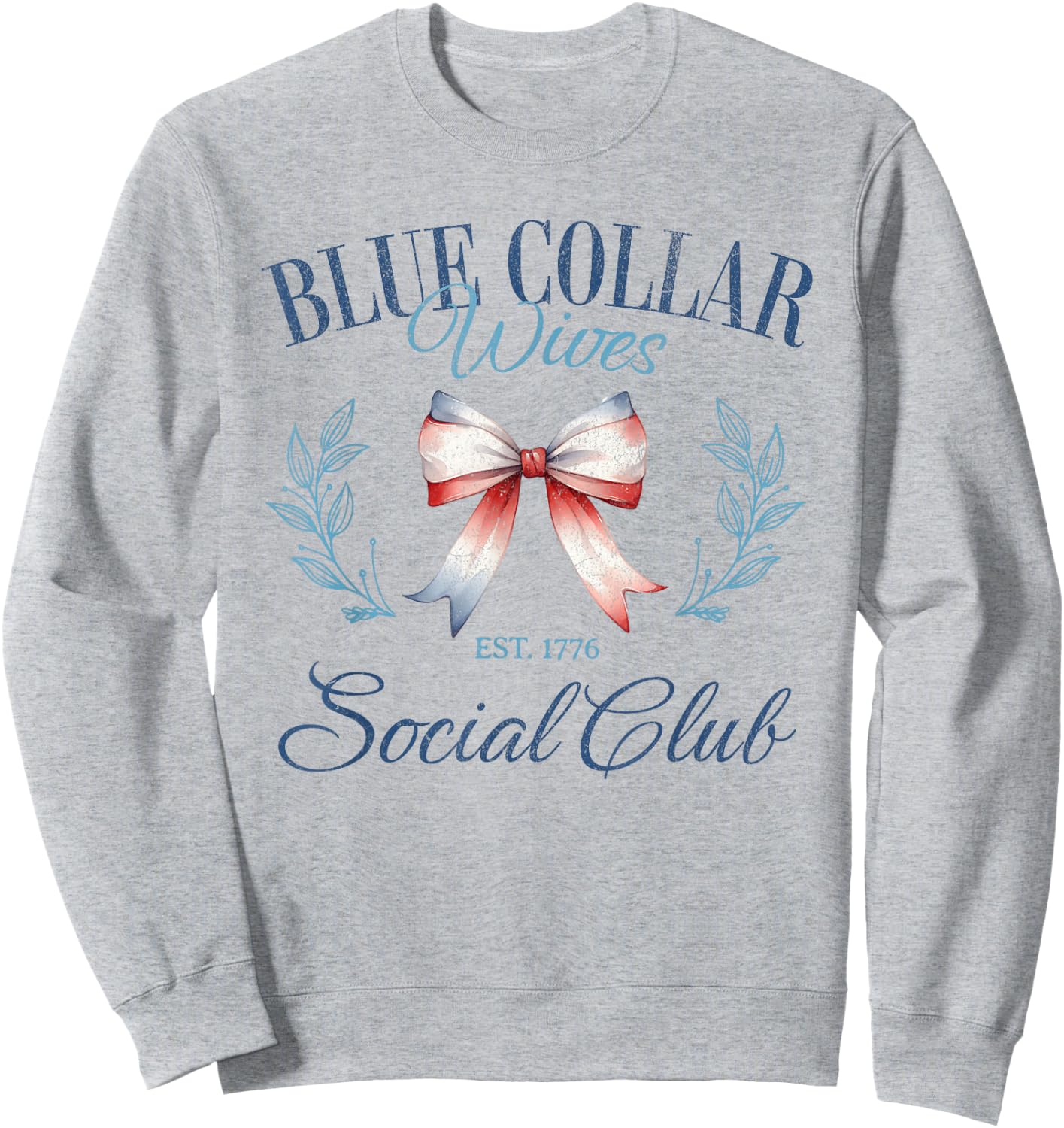 Blue Collar Wives Social Club Trucker Wife Plumber Wife Sweatshirt - Sweatshirt | Ash