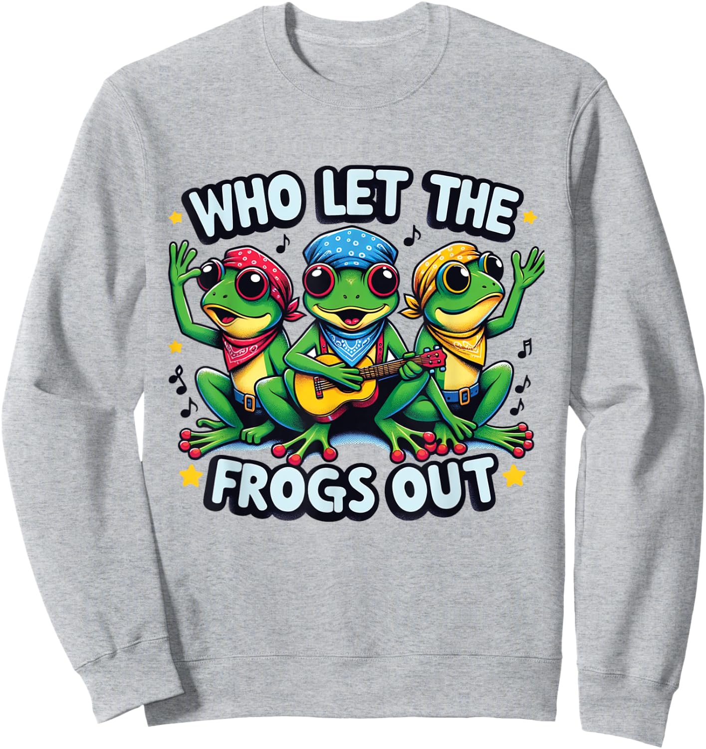 Who Let The Frogs Out Funny Frog Design Owner Amphibian Sweatshirt - Sweatshirt | Ash
