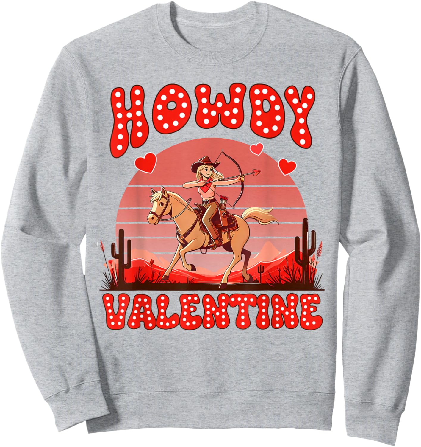 Western Country Life Valentines Howdy Valentines Cowgirl Sweatshirt - Sweatshirt | Ash