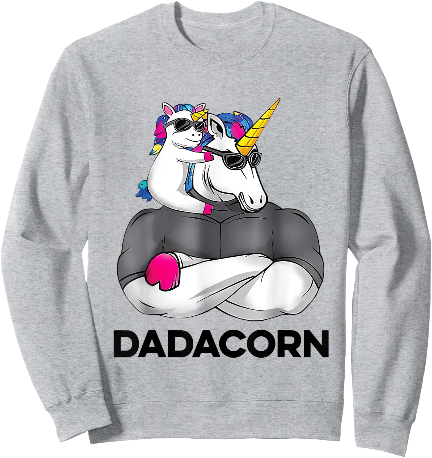 Fathers Day Gift Unicorn Dad Shirt Funny Dadacorn Men Sweatshirt - Sweatshirt | Ash