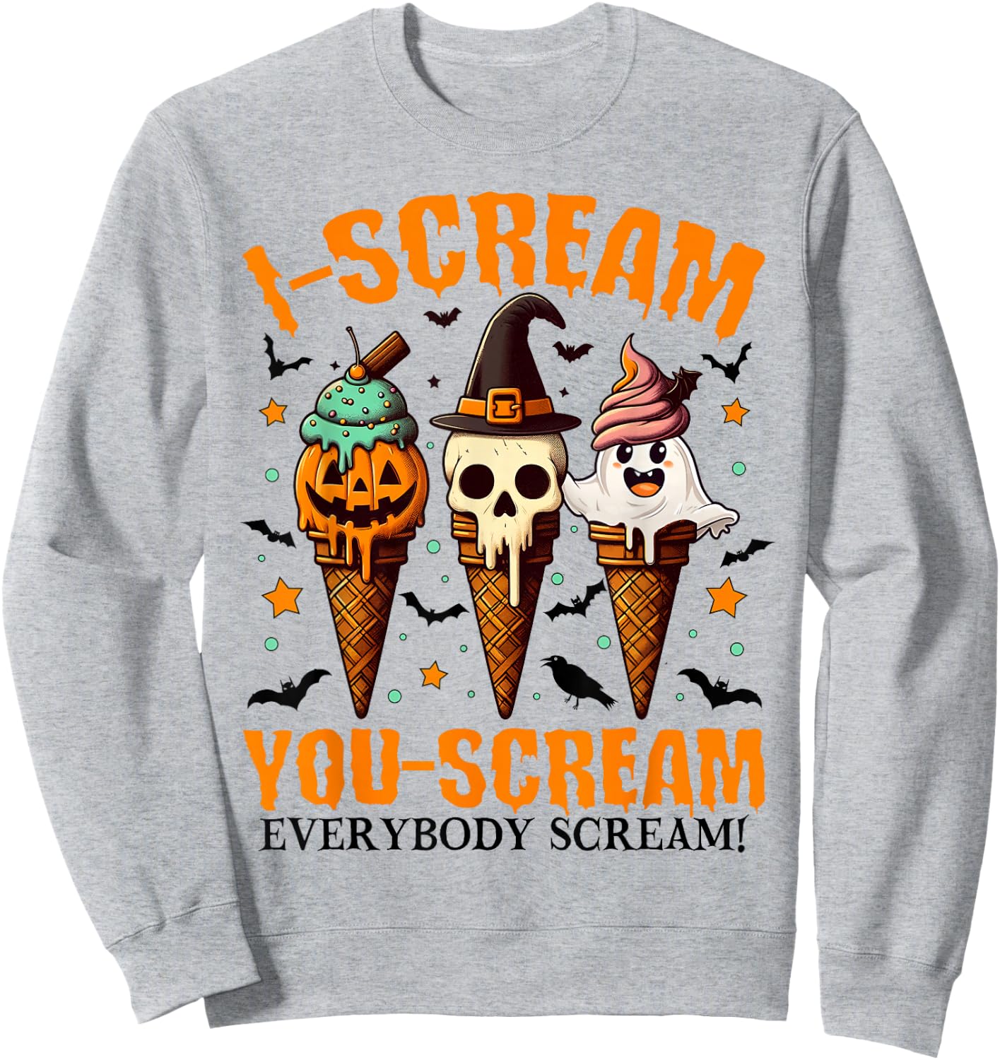 Halloween Ice Cream I-Scream You-Scream Everybody Scream Sweatshirt - Sweatshirt | Ash