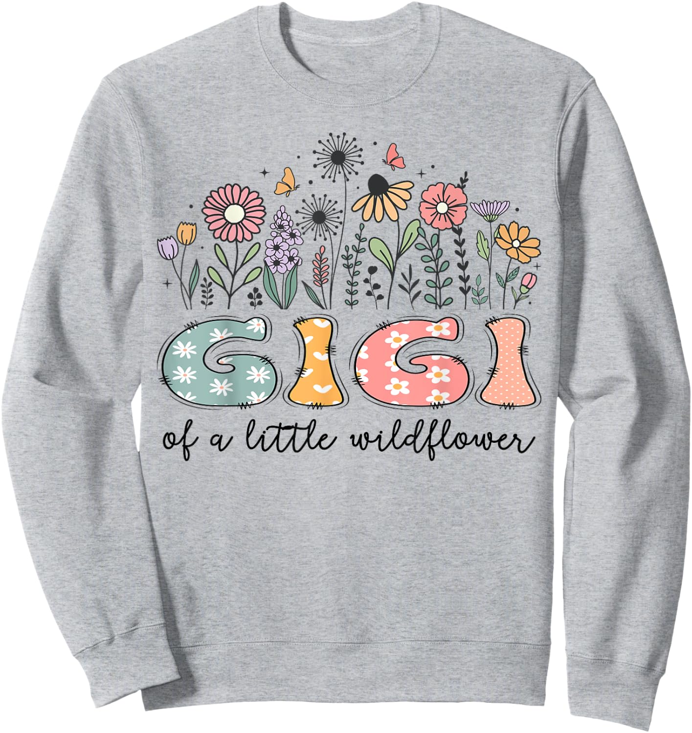 Gigi Of The Little Wildflower Baby Birthday Party Sweatshirt - Sweatshirt | Ash