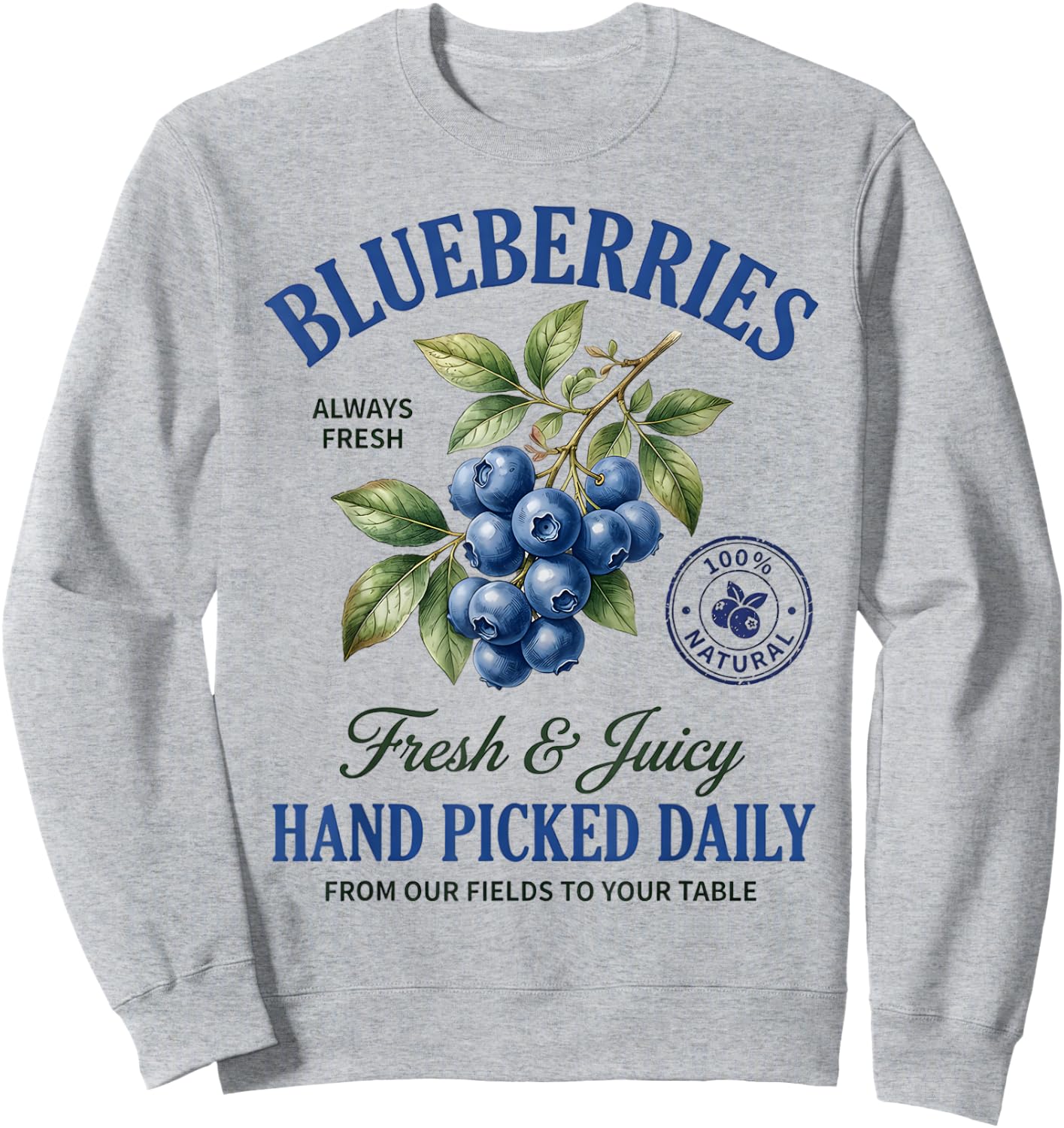 Fresh Blueberries Hand Picked Vintage Blueberry Summer Fruit Sweatshirt - Sweatshirt | Ash