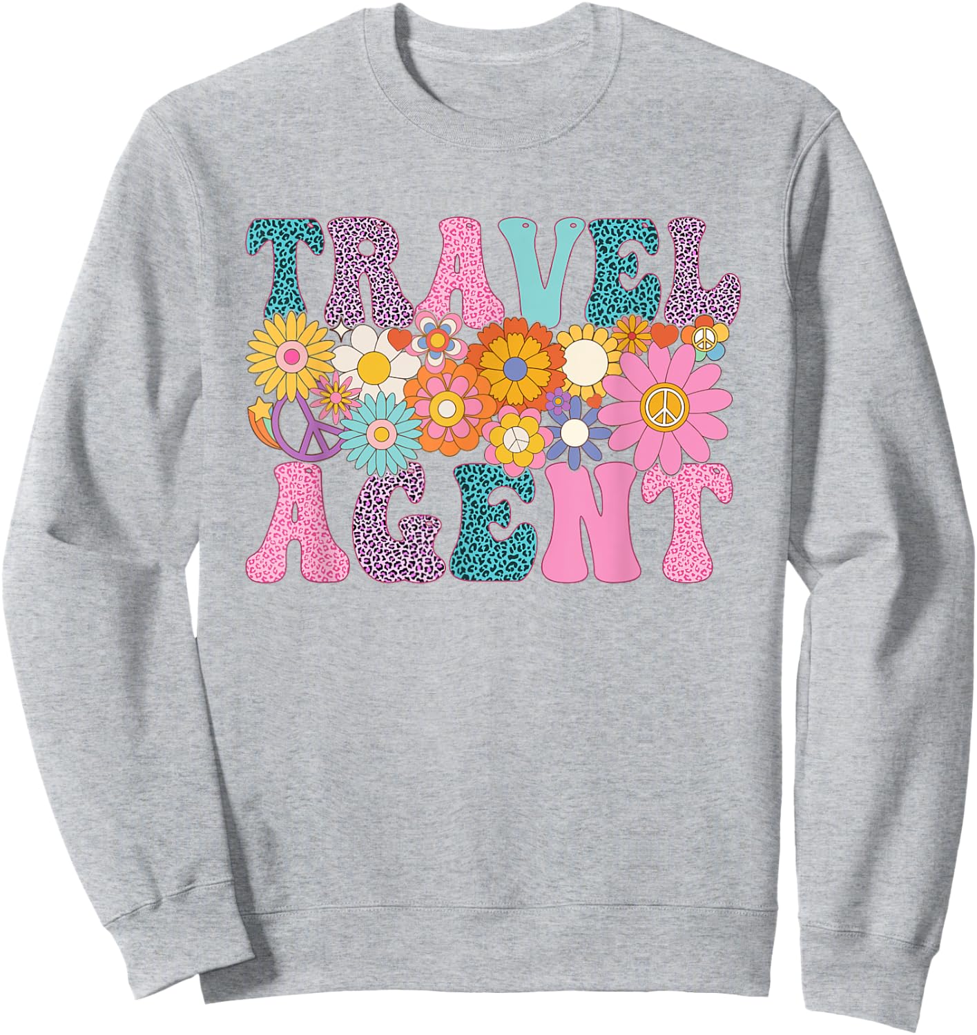 Travel Agent Week Groovy Leopard Appreciation Day Sweatshirt - Sweatshirt | Ash