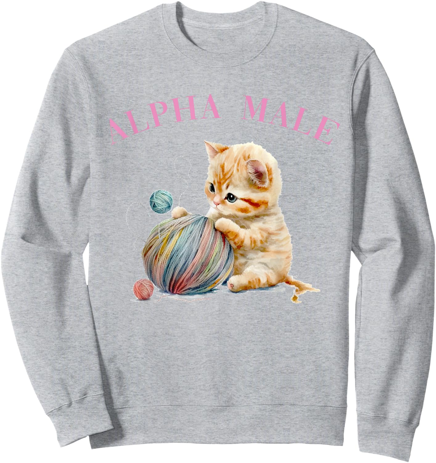 Alpha Male Cute Cat Funny Meme Ironic Kitten Sweatshirt - Sweatshirt | Ash