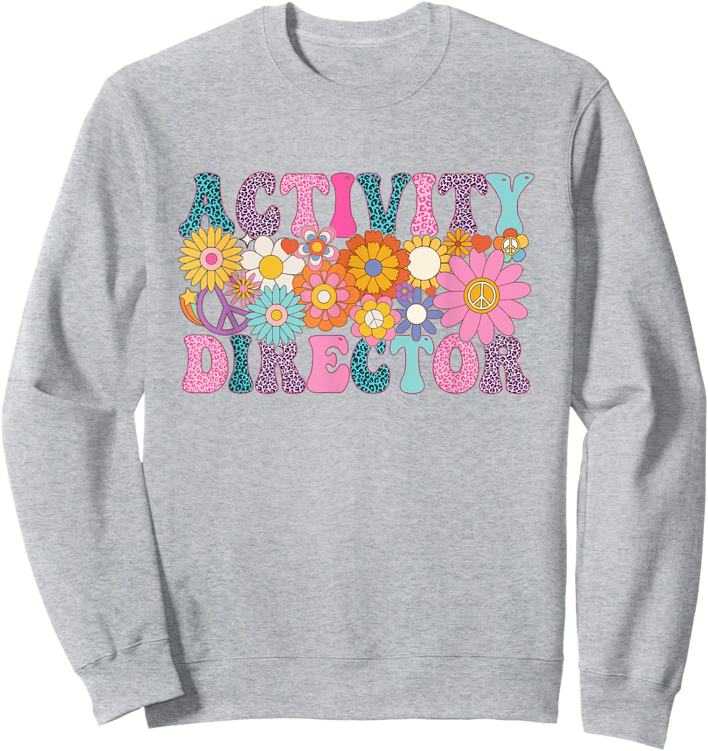 Activity Director Week Groovy Appreciation Day Sweatshirt - Sweatshirt | Ash