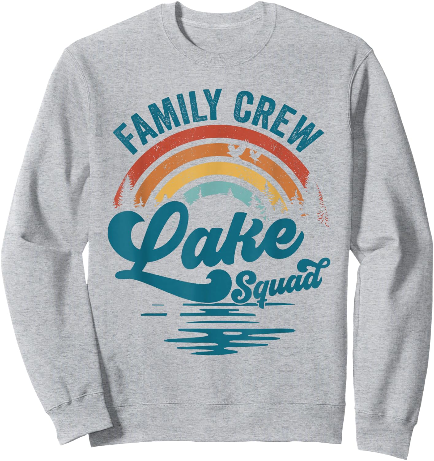 Family Crew Lake Squad Groovy Rainbow Vacation Lake Trip Sweatshirt - Sweatshirt | Ash