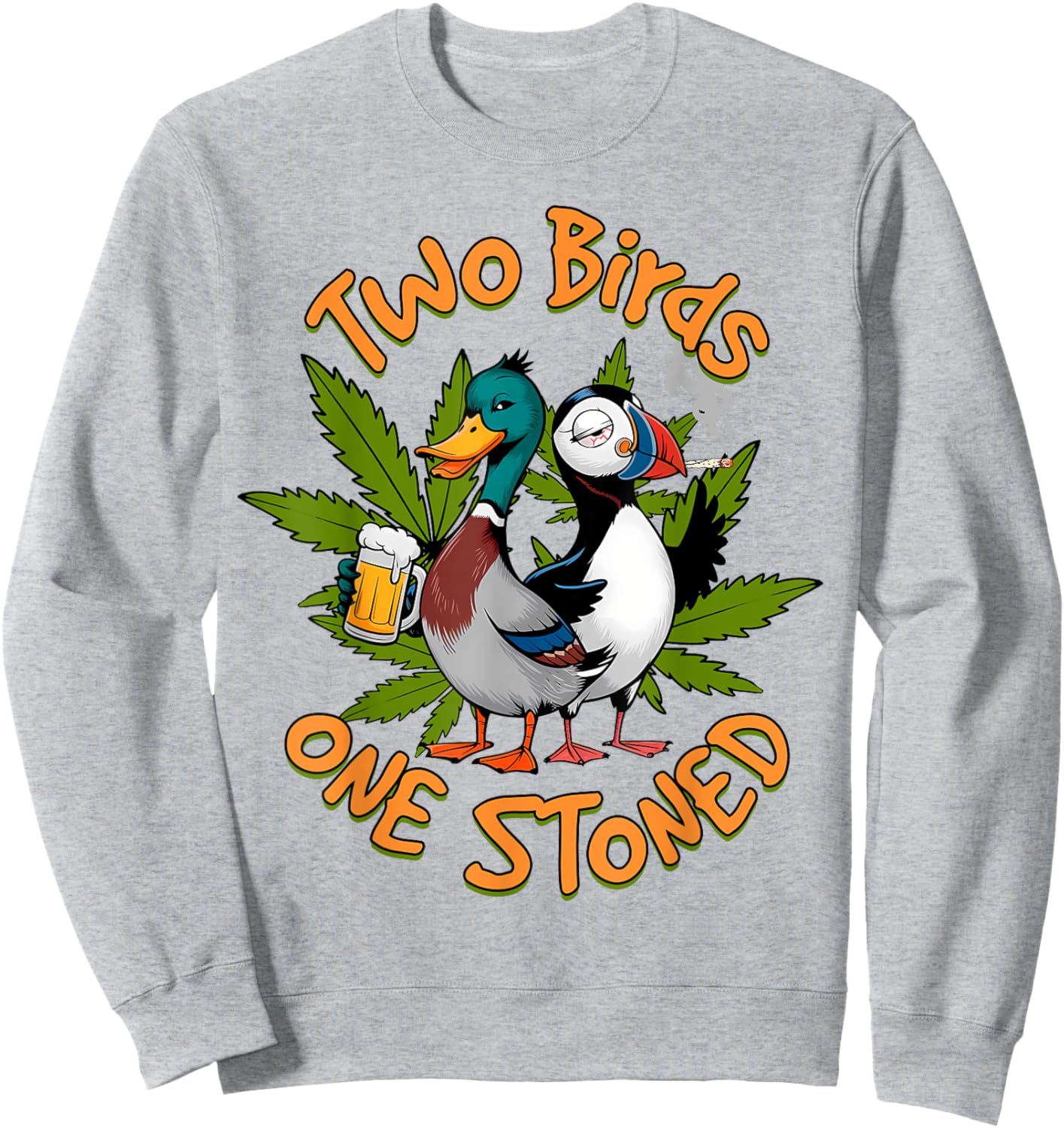 Cannabis Weed Lover Stoner 420 Two Birds That One Stoned Sweatshirt - Sweatshirt | Ash
