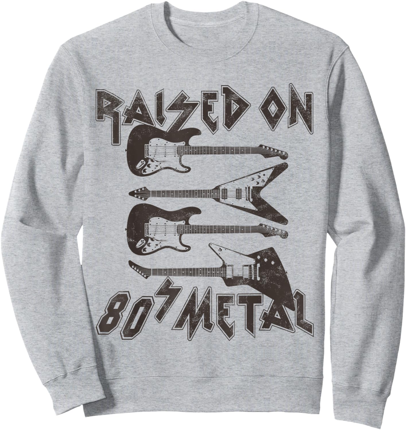 Raised On 80s Metal 80s Rock Hair Bands Metal Music Lover Sweatshirt - Sweatshirt | Ash