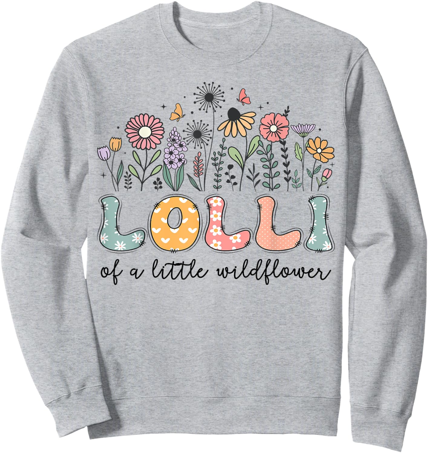 Lolli Of The Little Wildflower Baby Birthday Party Sweatshirt - Sweatshirt | Ash
