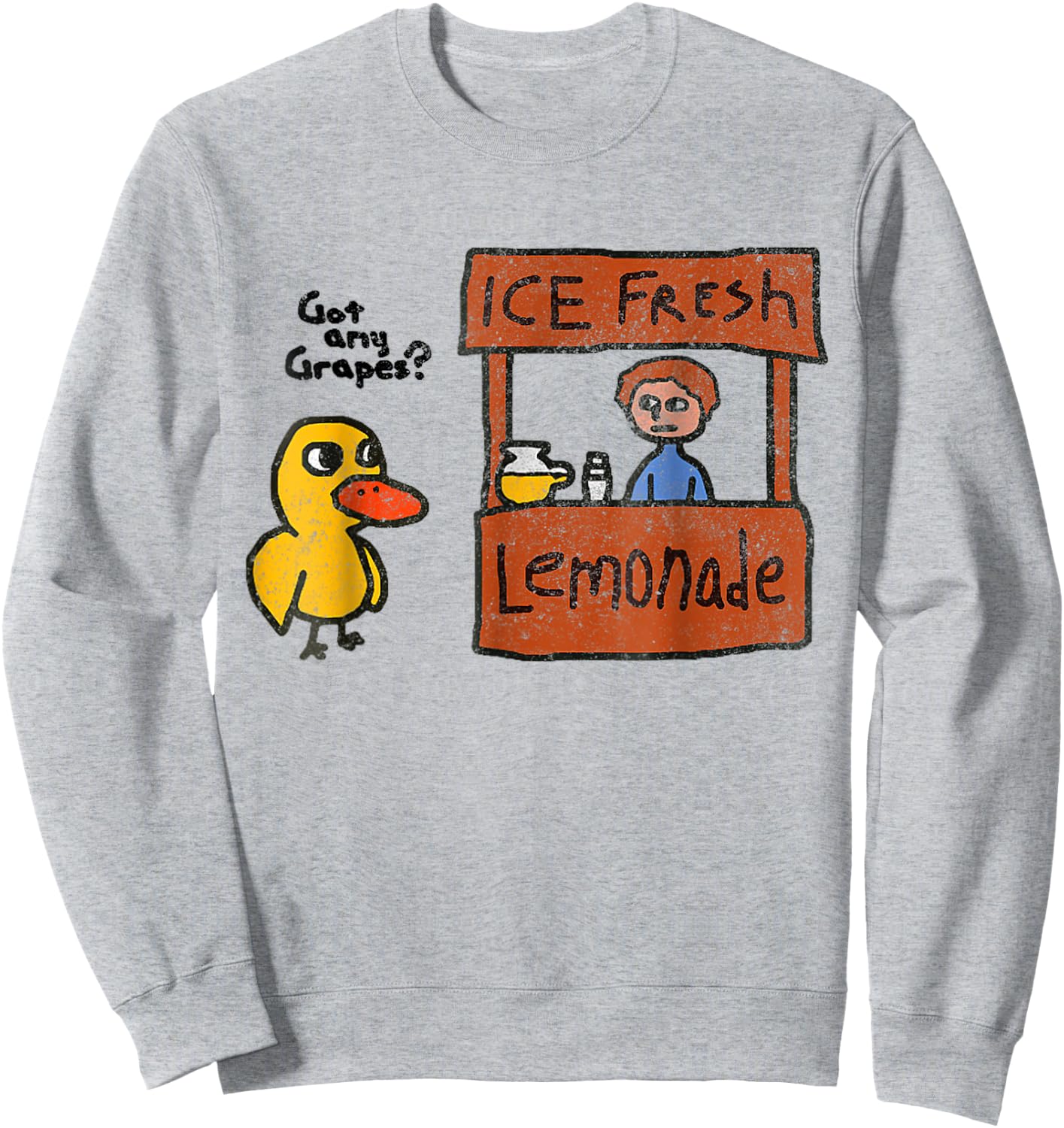 Ice Fresh Lemonade Shirt Duck Funny Got Any Grapes Love Gift Sweatshirt - Sweatshirt | Ash