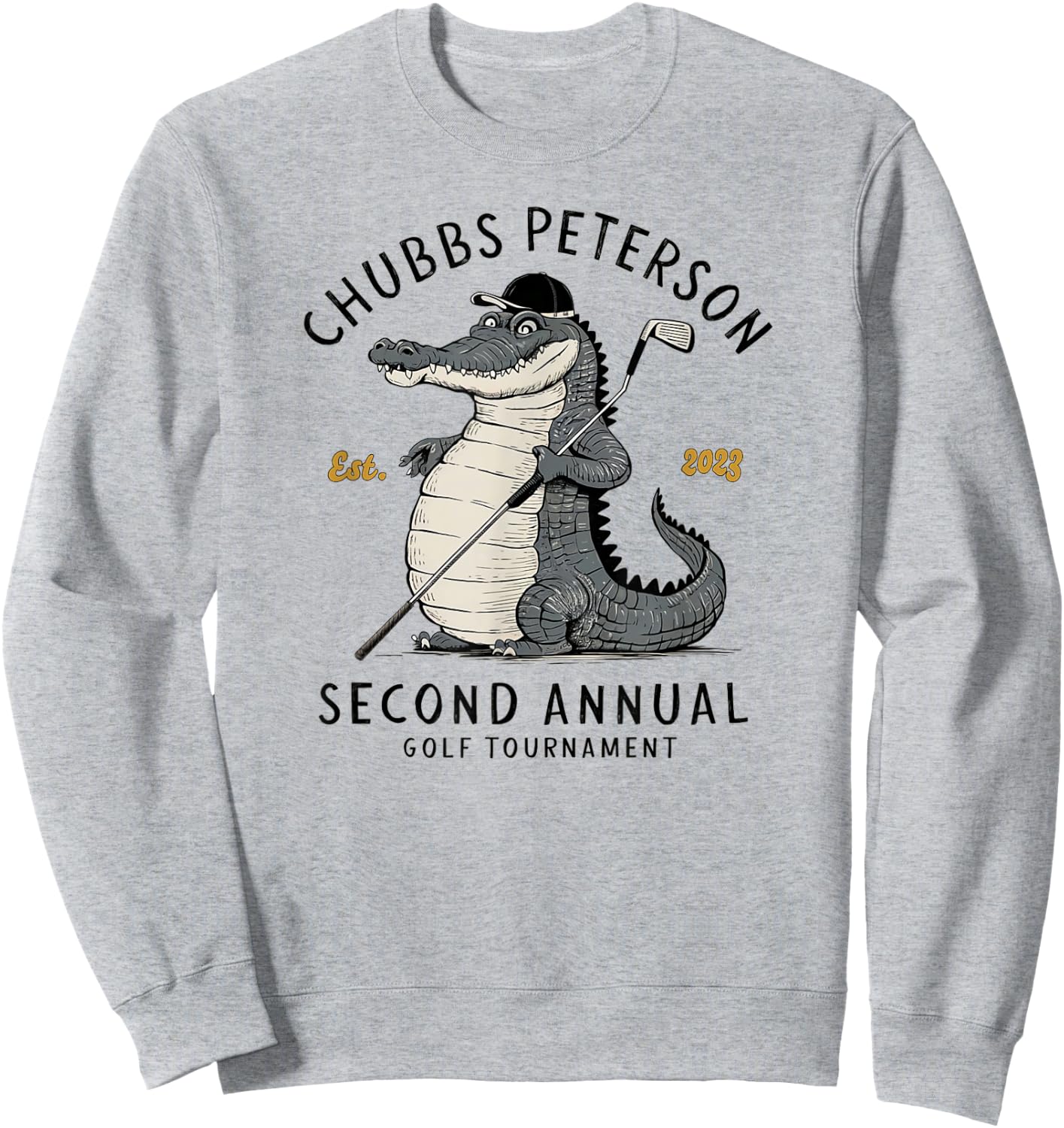 Sporty GolfGator Brands Chubbs Peterson Golf Tournament 2023 2nd Annual -Adults White Short Sleeve Classic Fit Sweatshirt - Sweatshirt | Ash