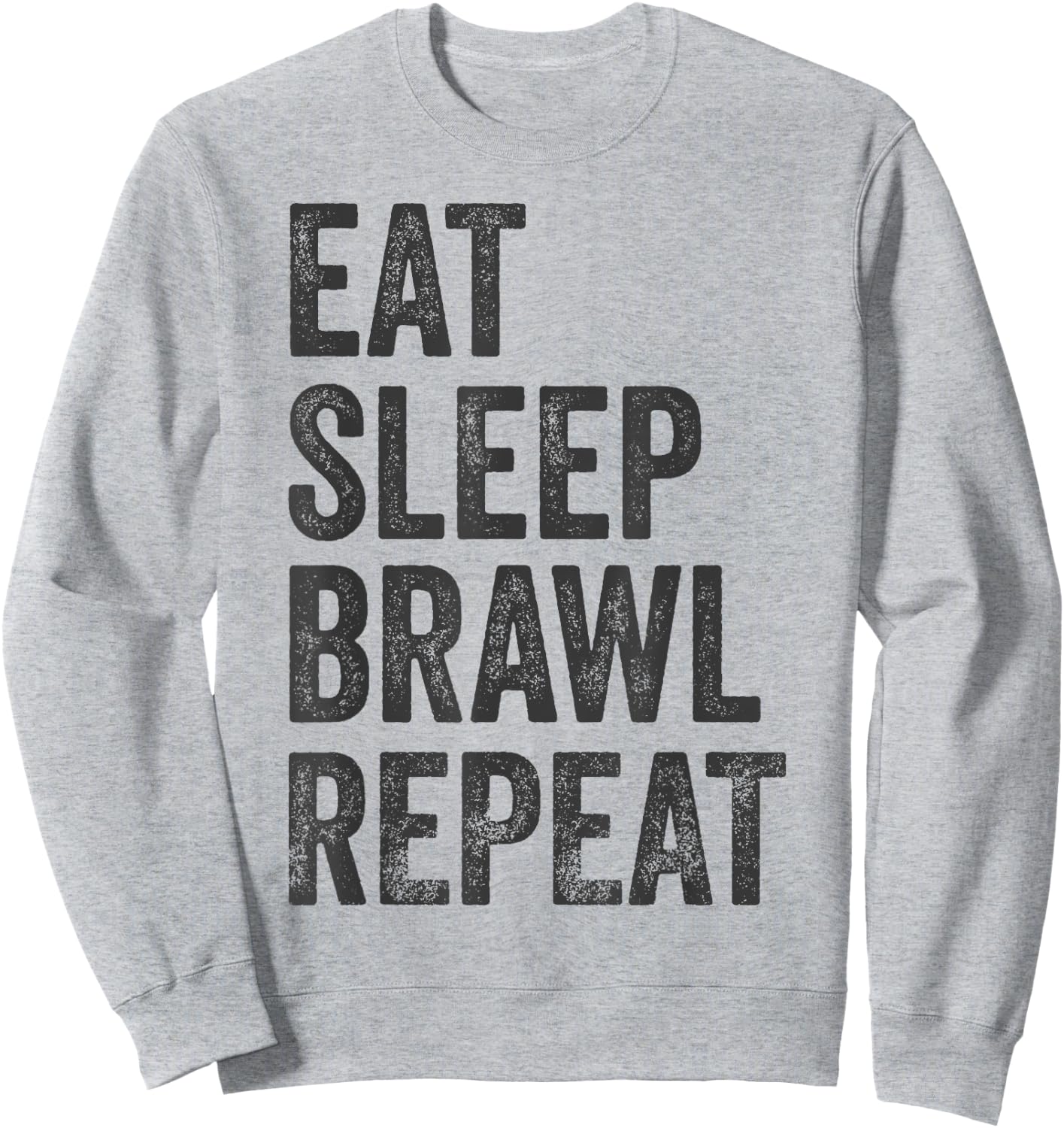 Eat Sleep Brawl Repeat Brawler Funny Video Gamer Sweatshirt - Sweatshirt | Ash