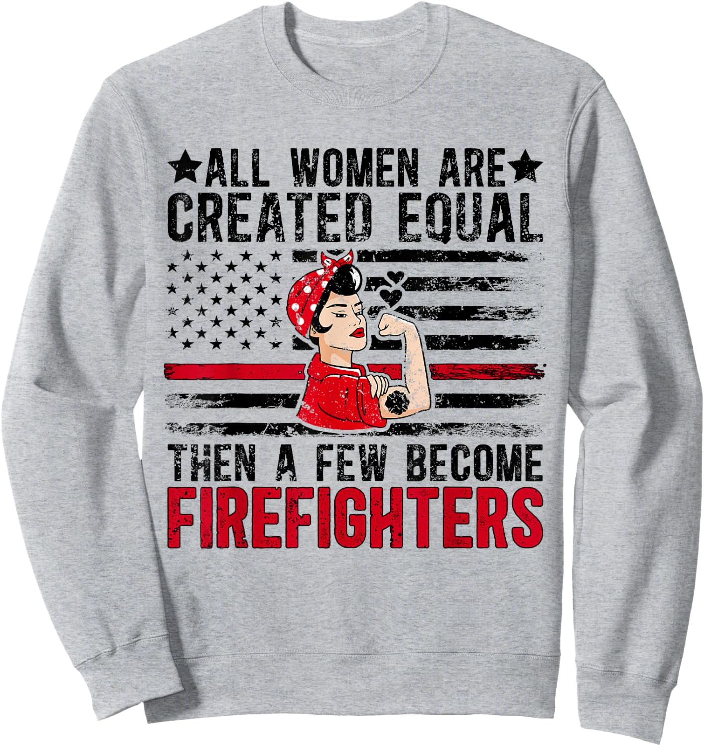 Female Firefighter Women Firewoman Proud Firewomen Sweatshirt - Sweatshirt | Ash
