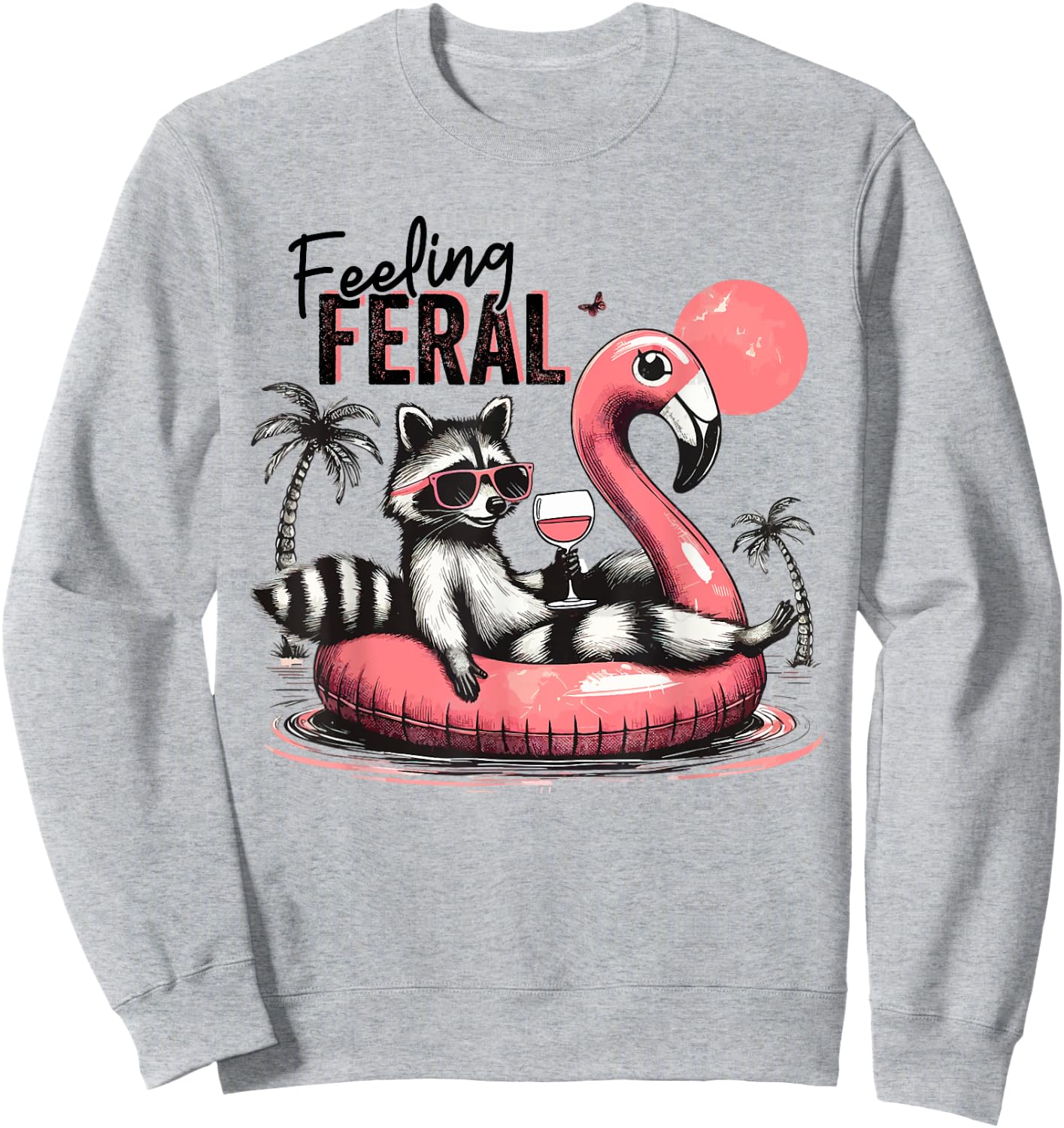 Feeling Feral Raccoon Summer Feral Girls Raccoon Sweatshirt - Sweatshirt | Ash