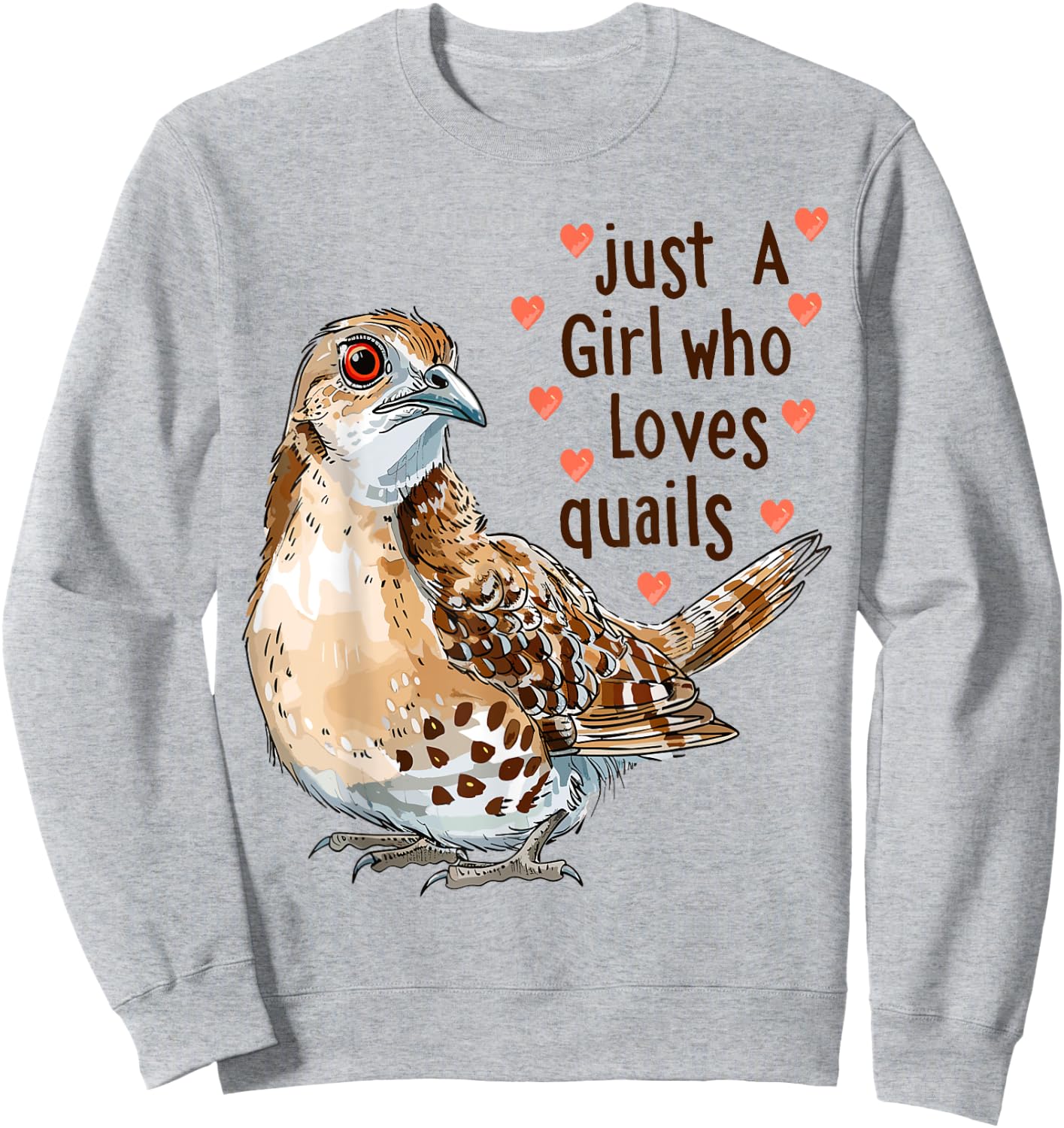 Funny Quail Lovers Gift Just A Girl Who Loves Quails Sweatshirt - Sweatshirt | Ash