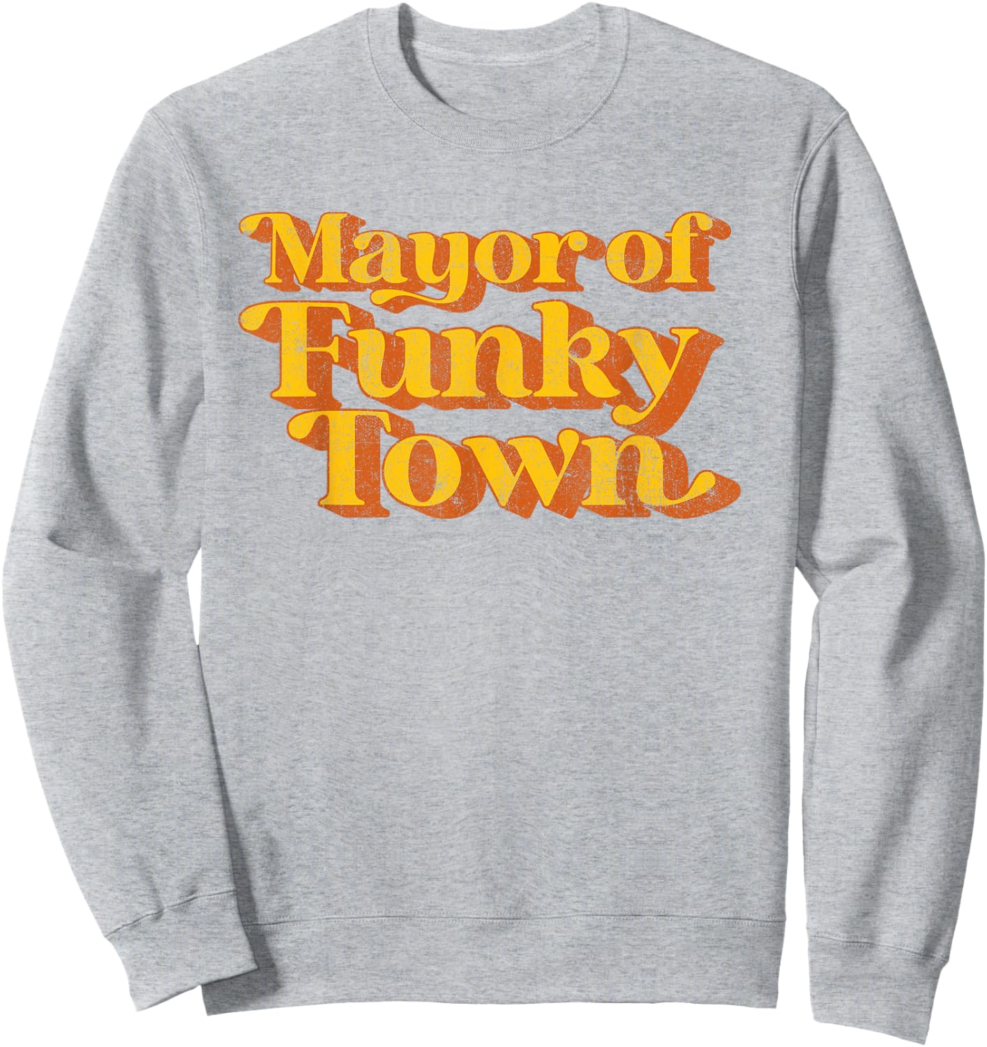 Retro Mayor of Funky Town Funny Vintage 70's Disco Party Sweatshirt - Sweatshirt | Ash