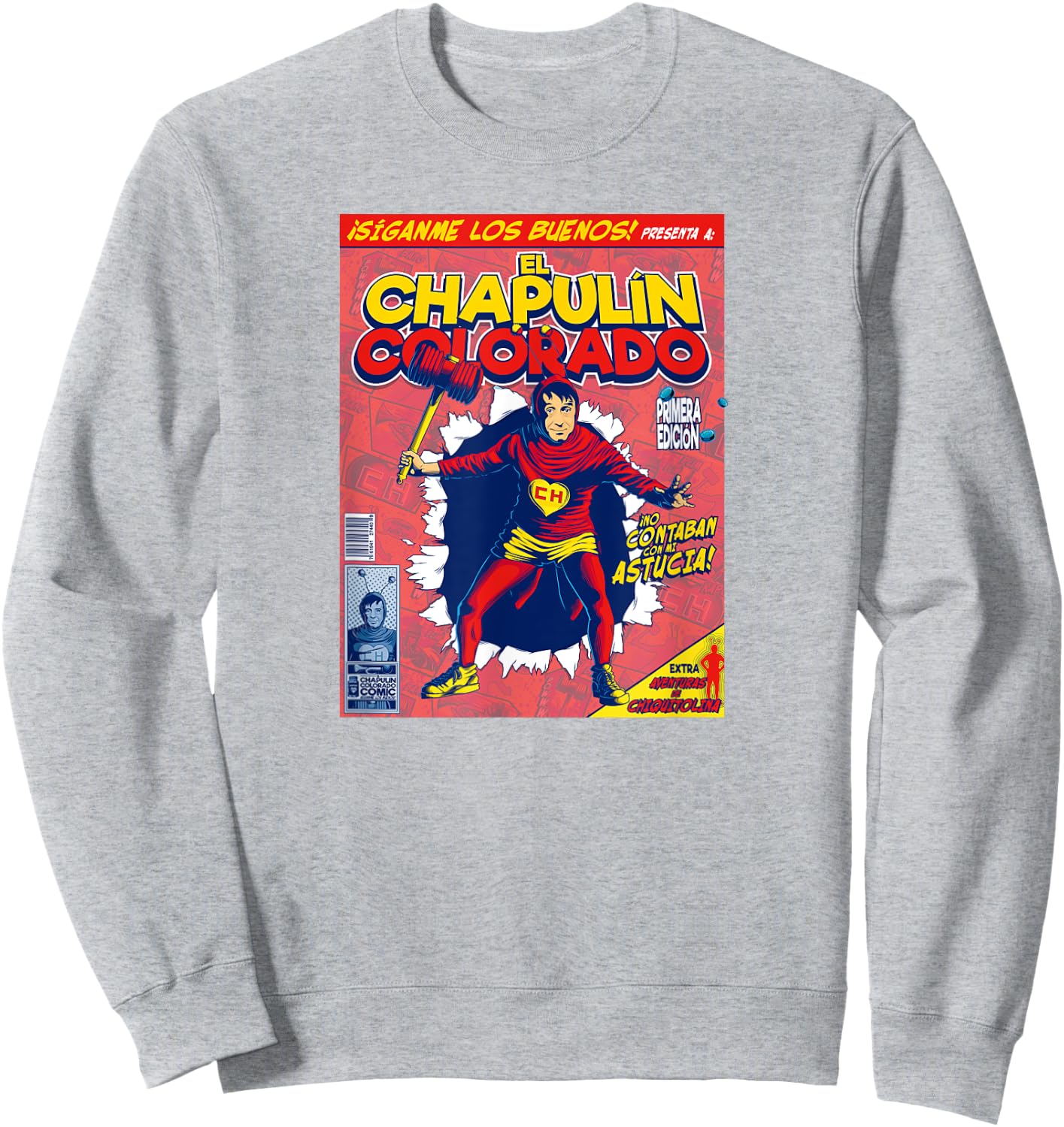 Chapulin Colorado - Fun Desings for Kids, Teen, Women & Men Sweatshirt - Sweatshirt | Ash