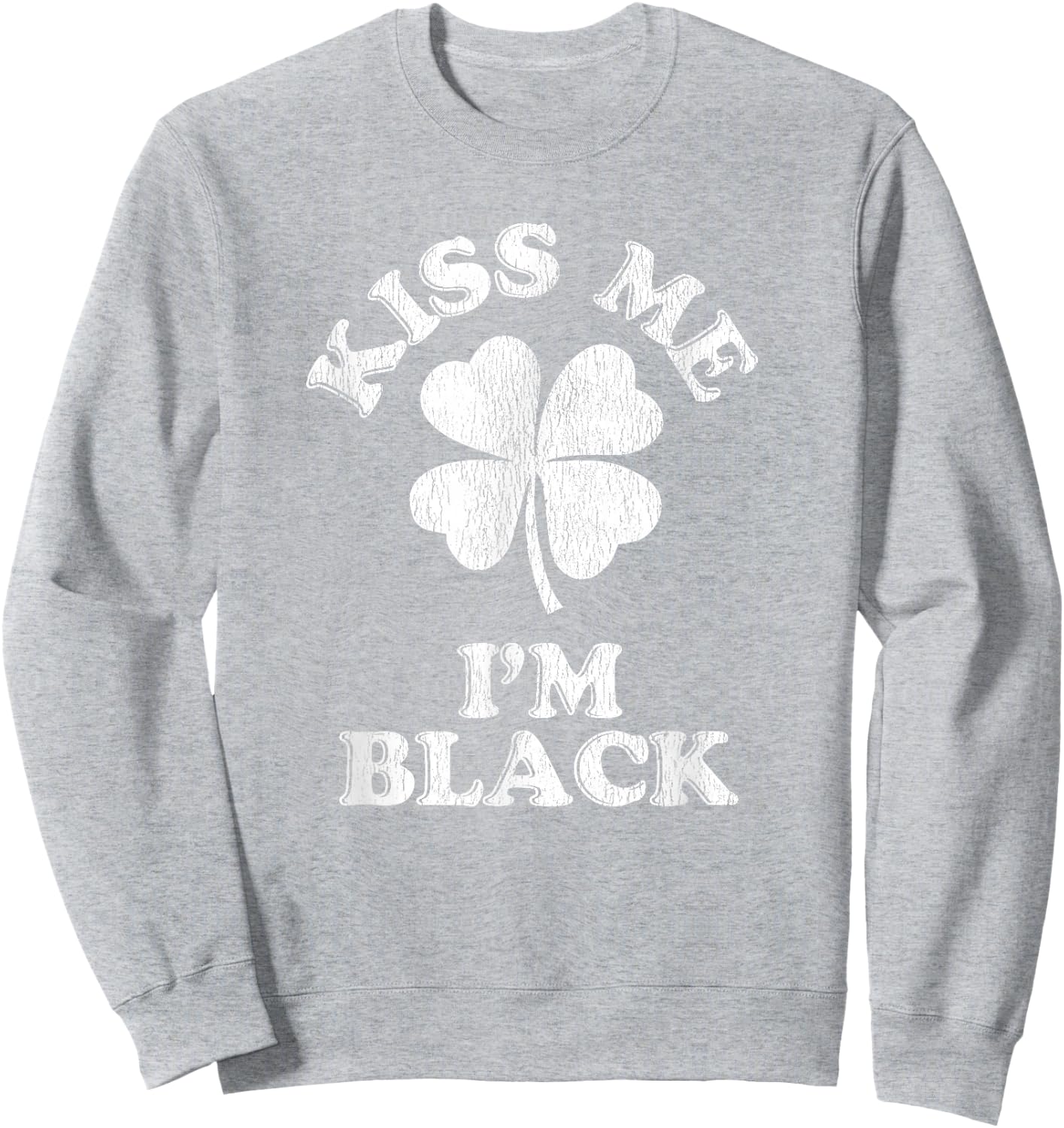 Kiss Me I'm Black Sweatshirt - Sweatshirt | Ash
