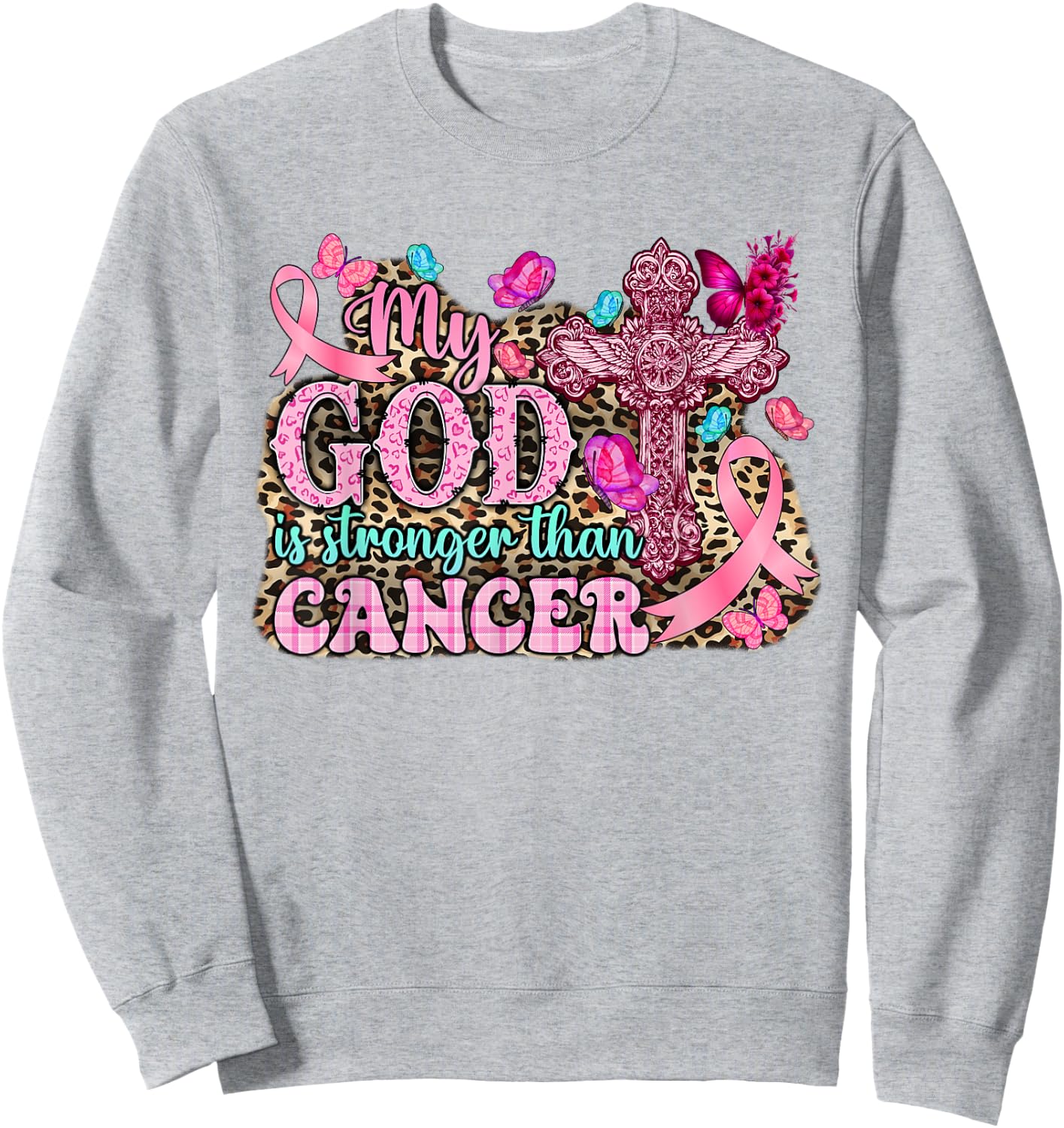 My God Is Stronger Than Christian Breast Cancer Awareness Sweatshirt - Sweatshirt | Ash