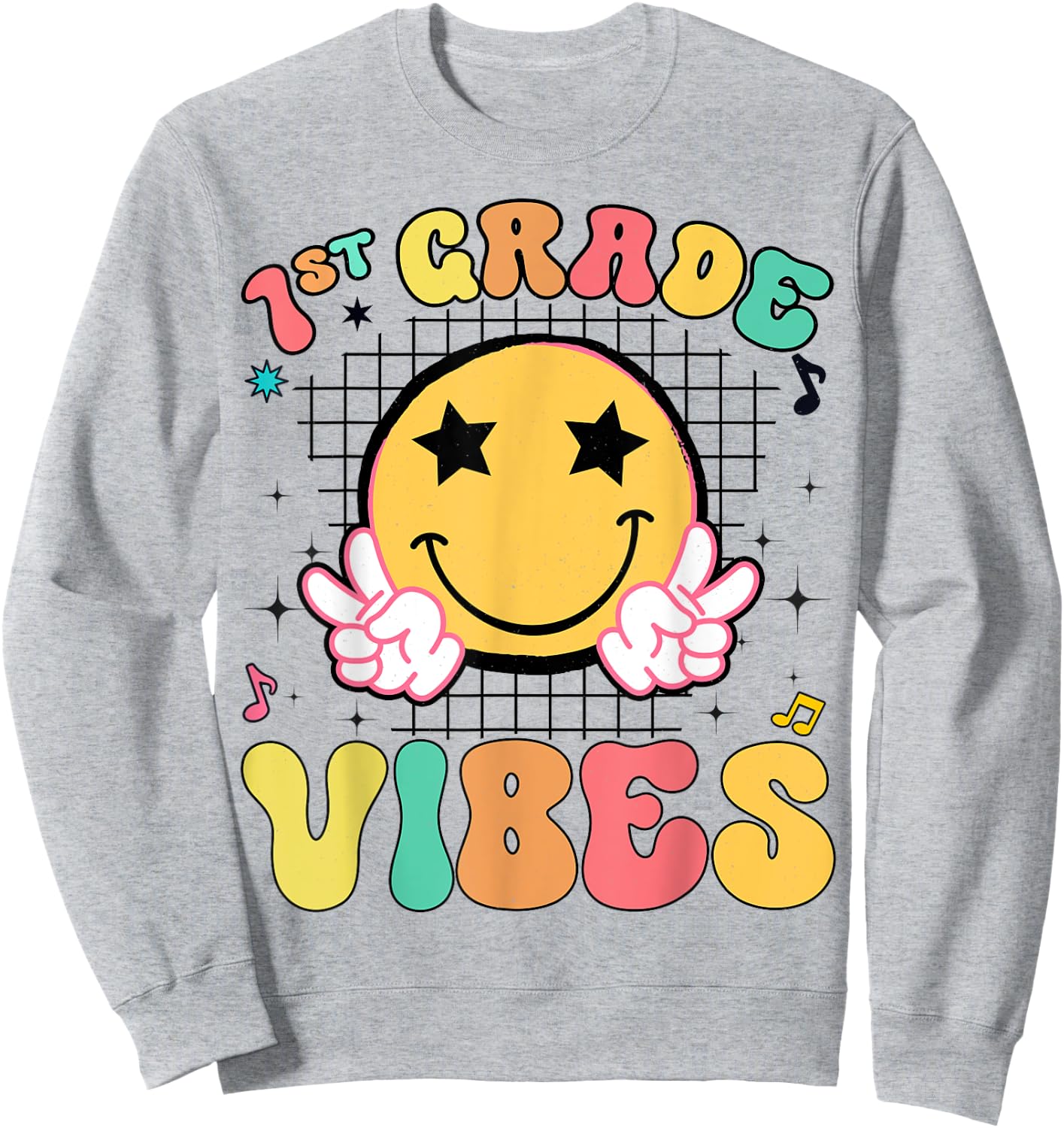 Girls 1st Grade Vibes Smile Face Back to School First Grade Sweatshirt - Sweatshirt | Ash