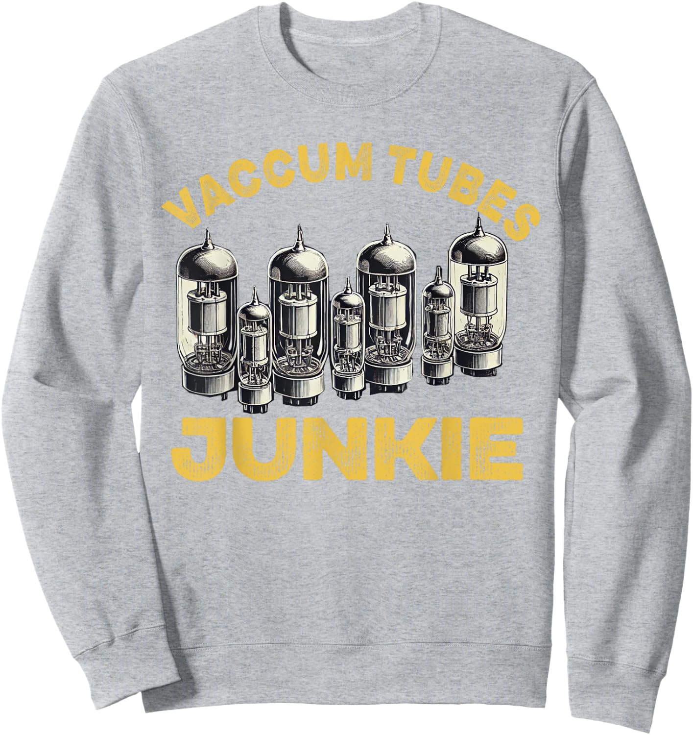 Vacuum tube Amp Amplifier Analog Audio Electron Valve Guitar Sweatshirt - Sweatshirt | Ash