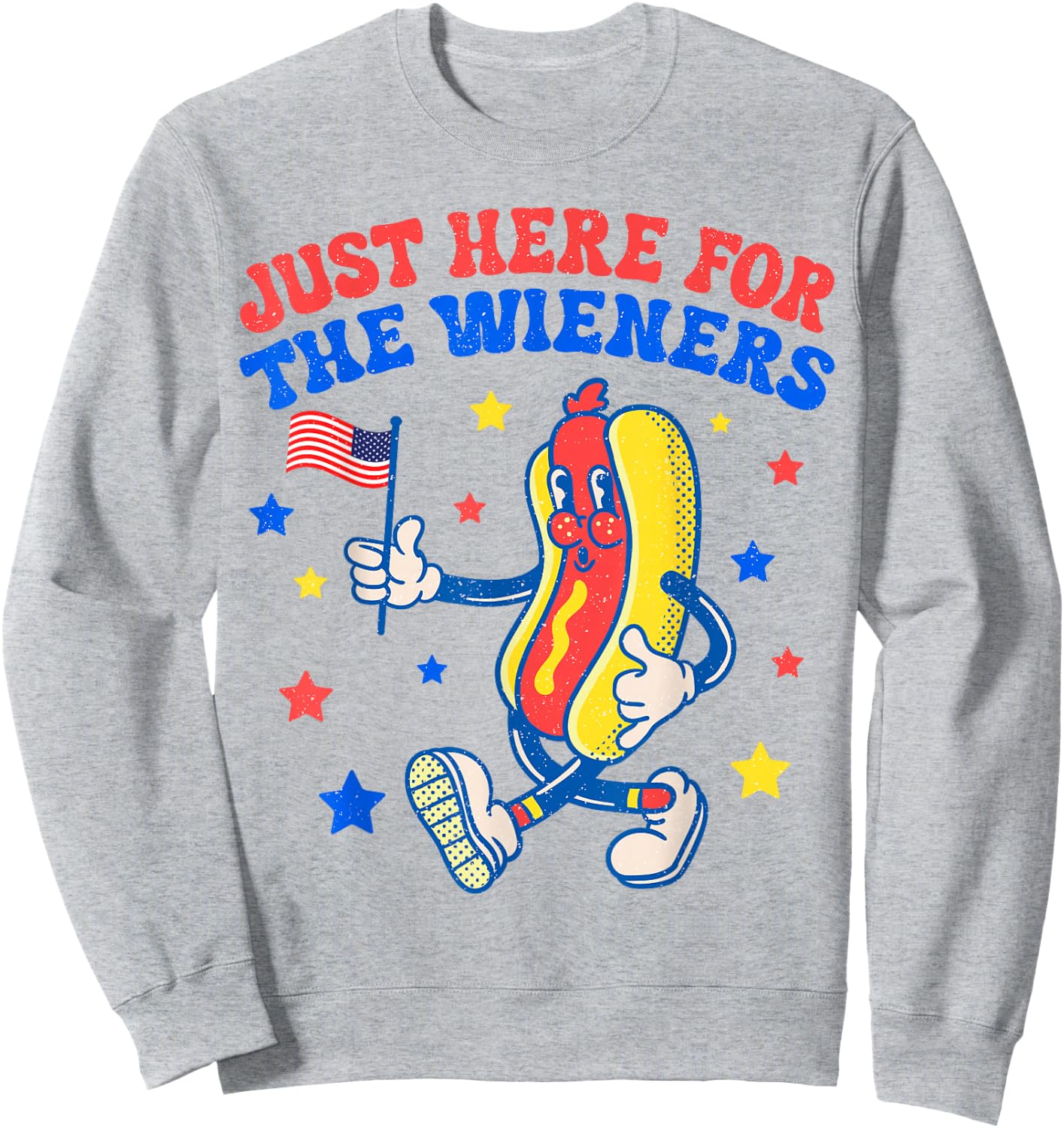 Hot Dog I'm Just Here For The Wieners 4Th Of July Sweatshirt - Sweatshirt | Ash